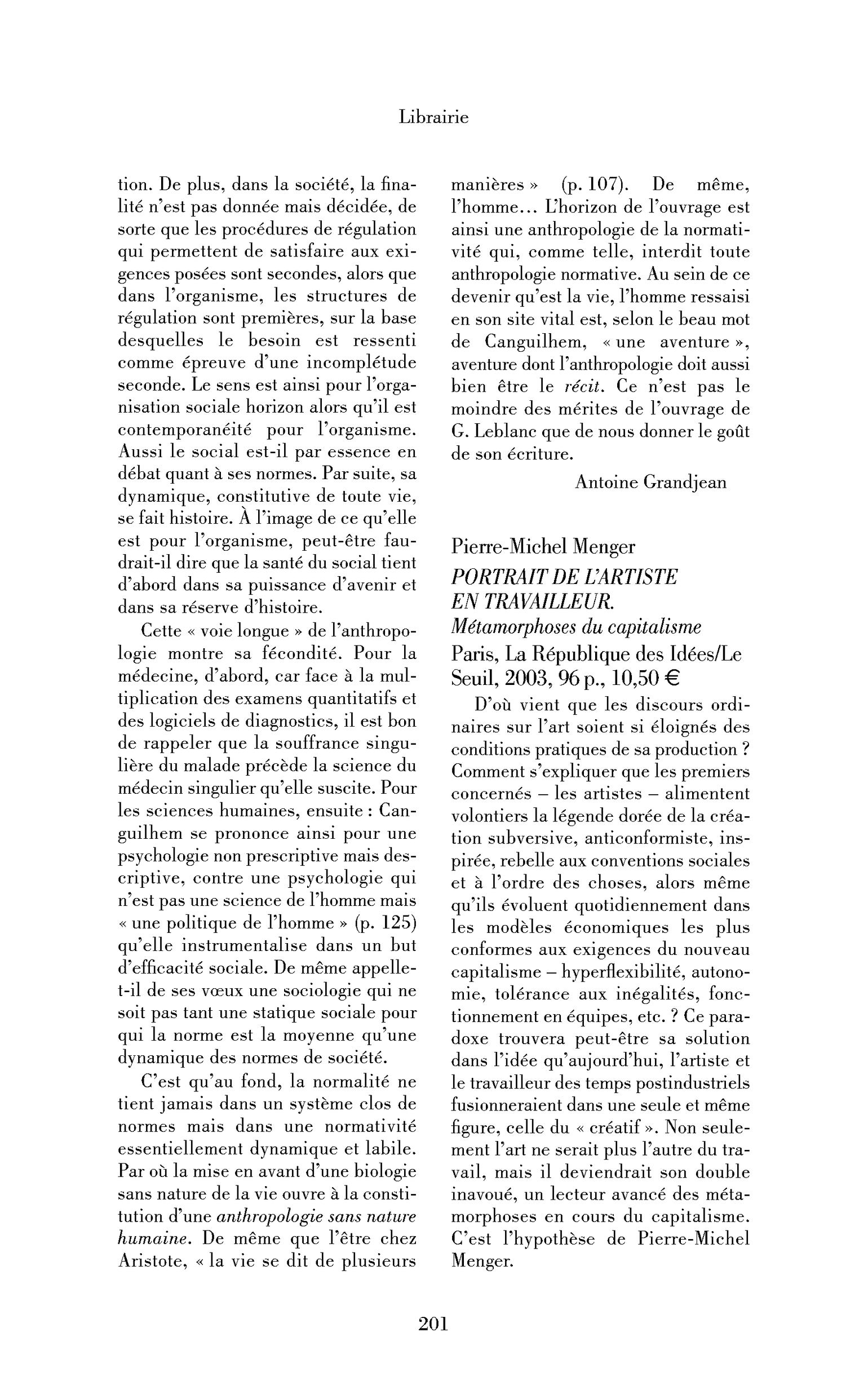 Pierre-Michel Menger: Portrait de l’artiste en travailleur. Métamorphoses du capitalisme
