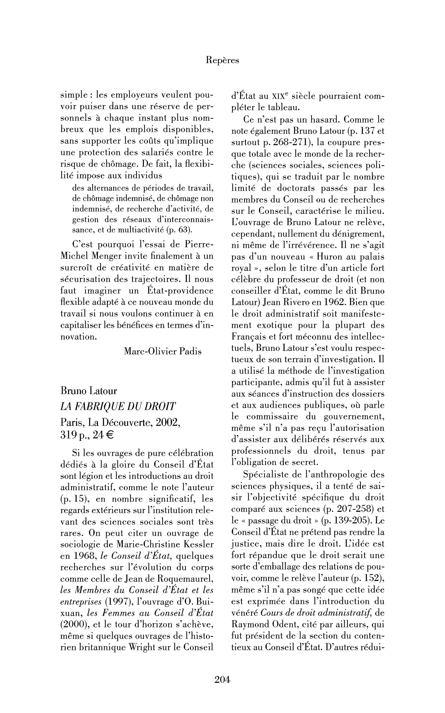 Bruno Latour: la Fabrique du droit