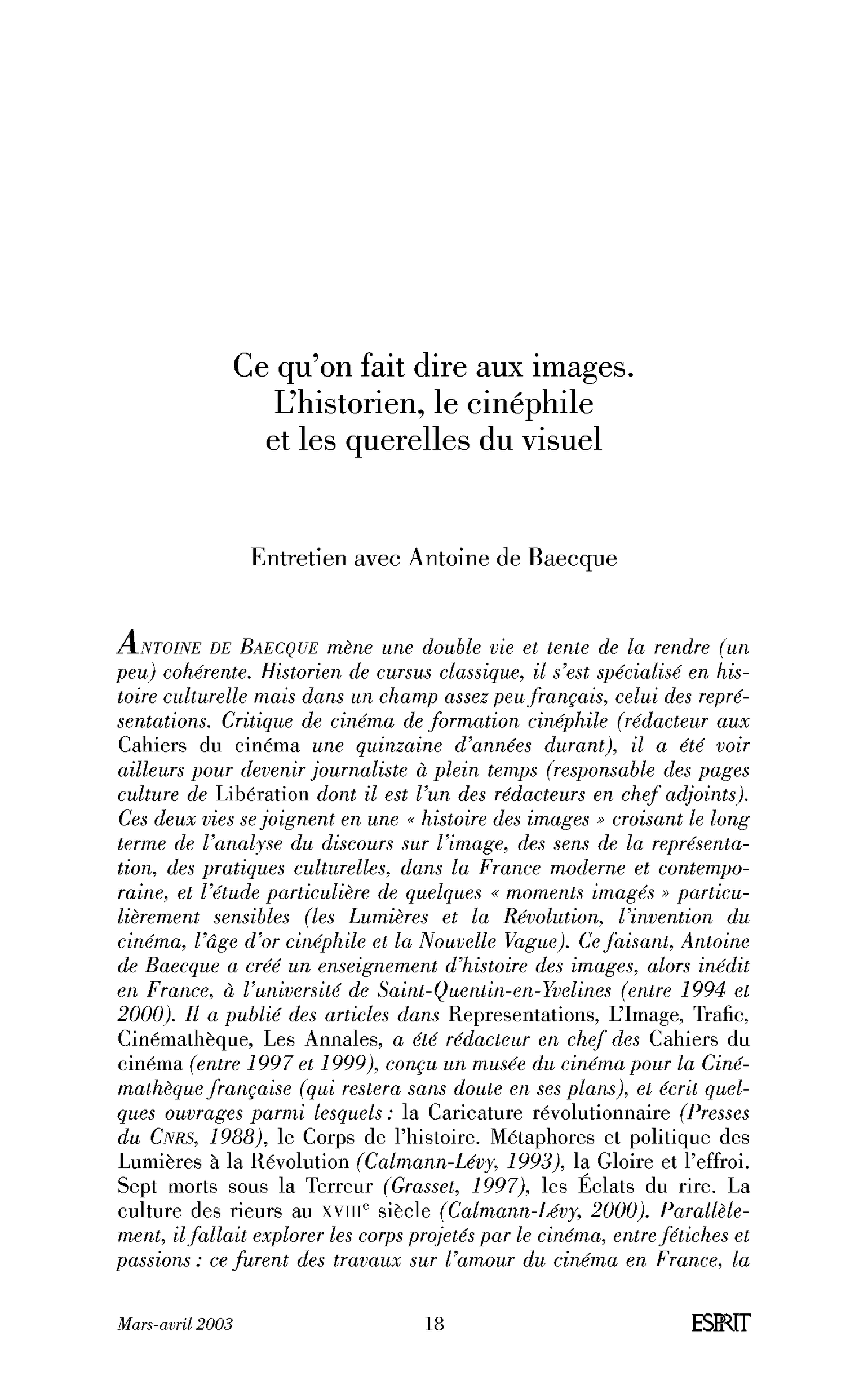Ce qu’on fait dire aux images. L’historien, le cinéphile et les querelles du visuel. (Entretien)