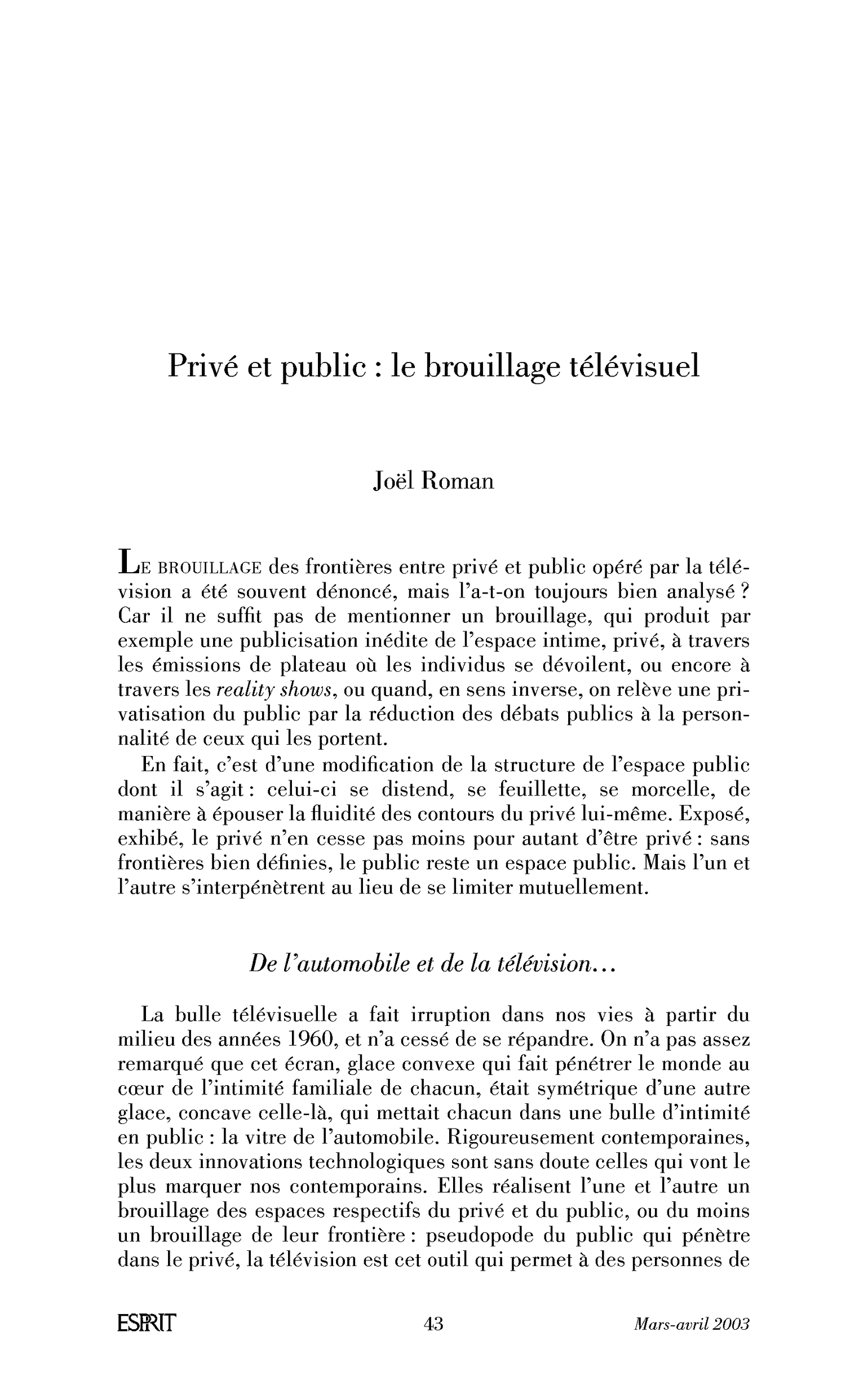 Privé et public: le brouillage télévisuel