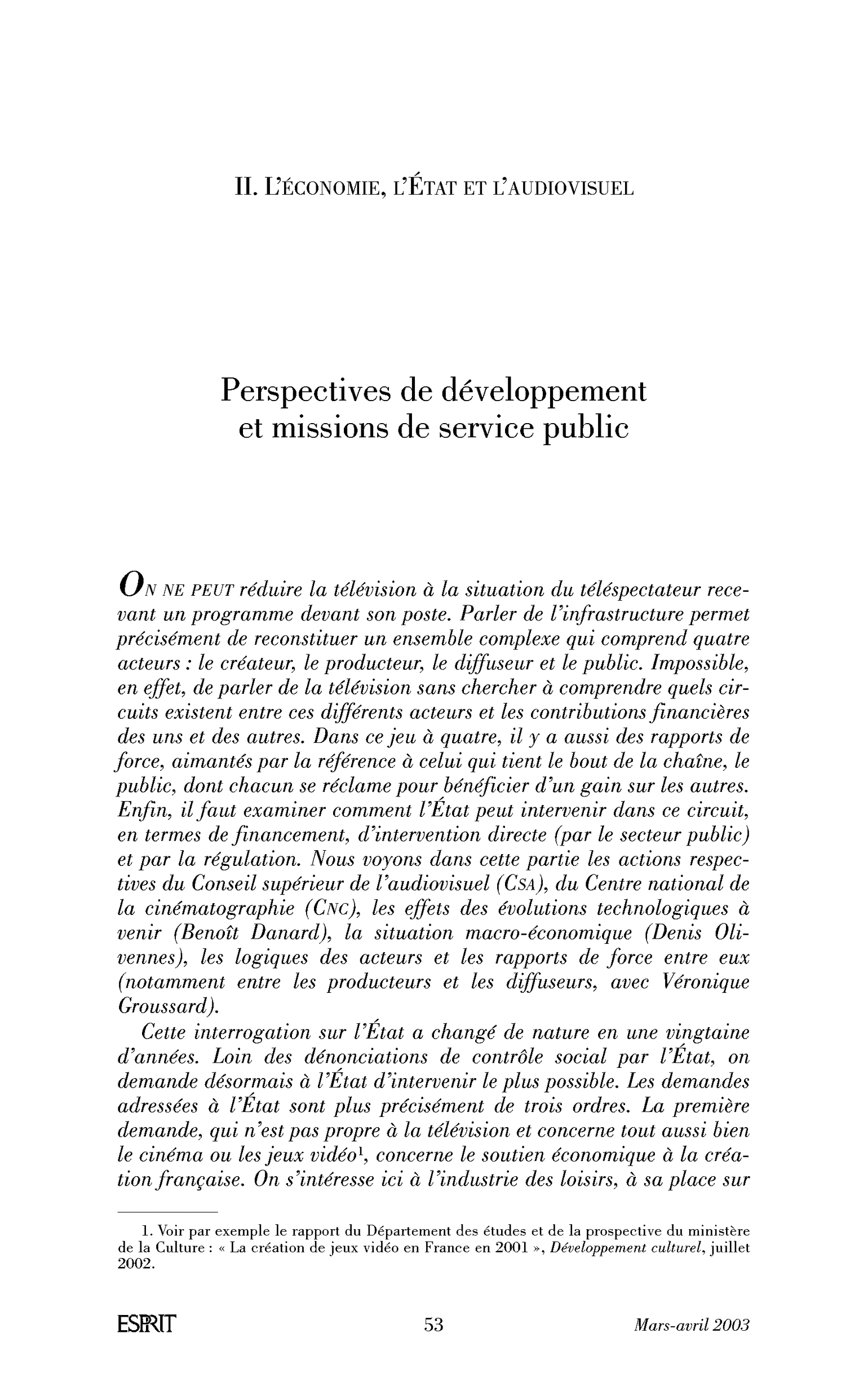 Introduction: Perspectives de développement et missions de service public