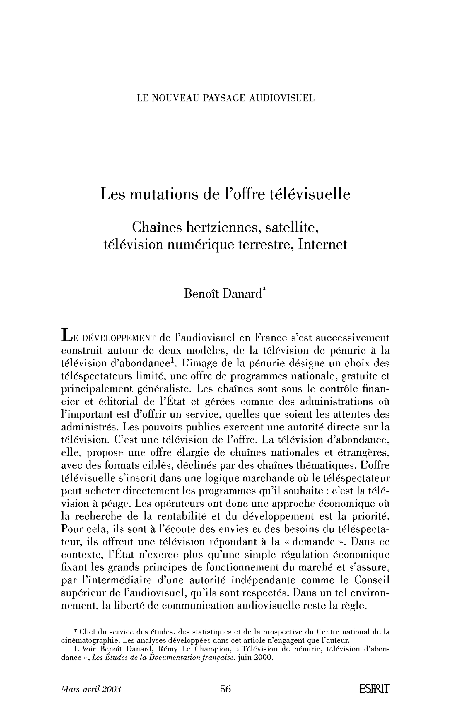 Les mutations de l’offre télévisuelle. Chaînes hertziennes, satellite, télévision numérique terrestre, Internet