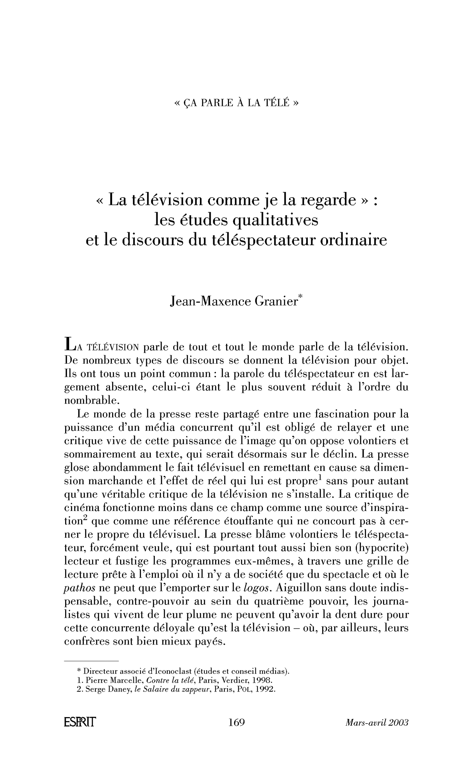 « La télévision comme je la regarde »: les études qualitatives et le discours du téléspectateur ordinaire