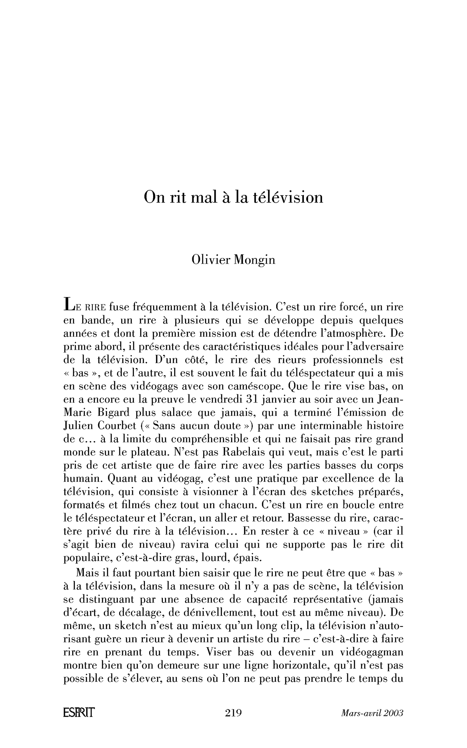 On rit mal à la télévision