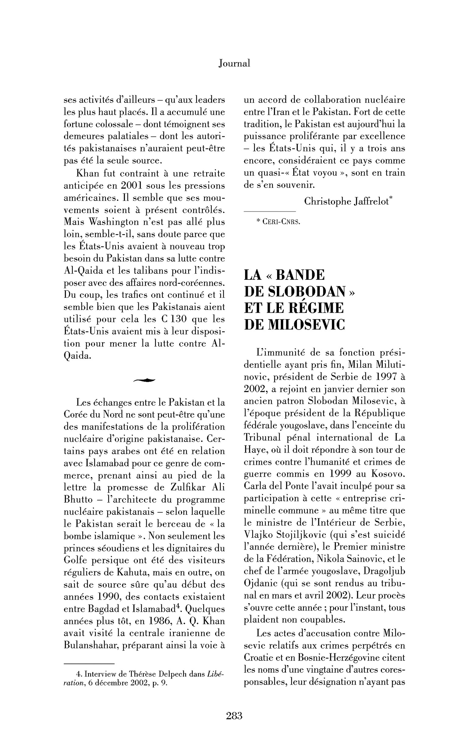 La « bande de Slobodan » et le régime de Milosevic