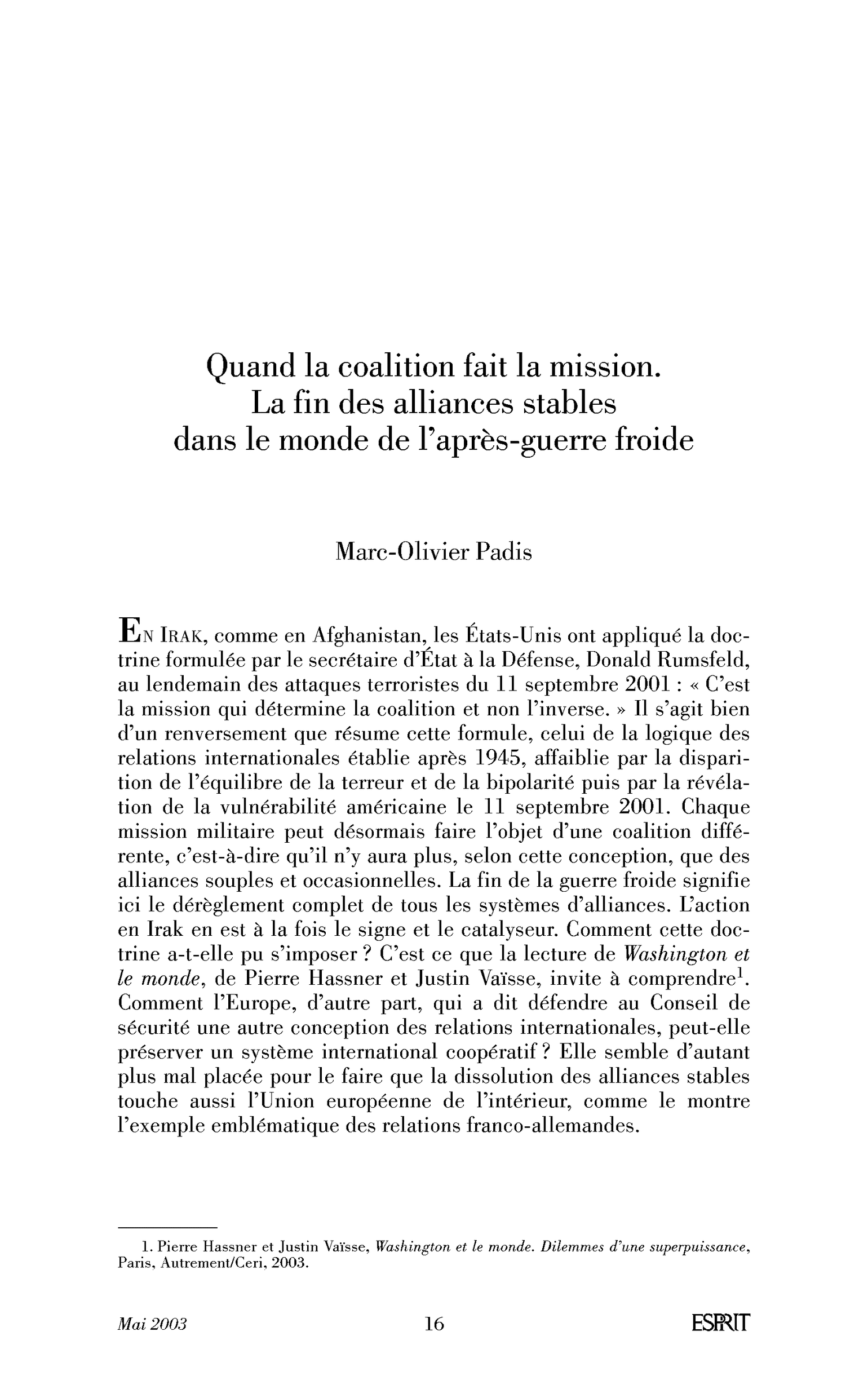 Quand la coalition fait la mission
