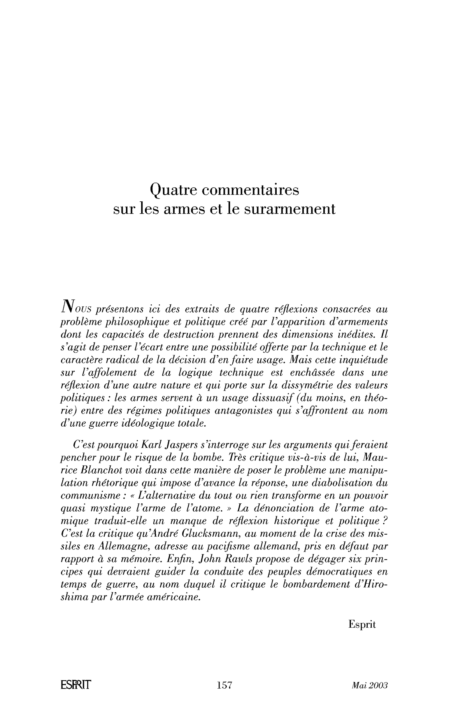 Quatre commentaires sur les armes et le surarmement