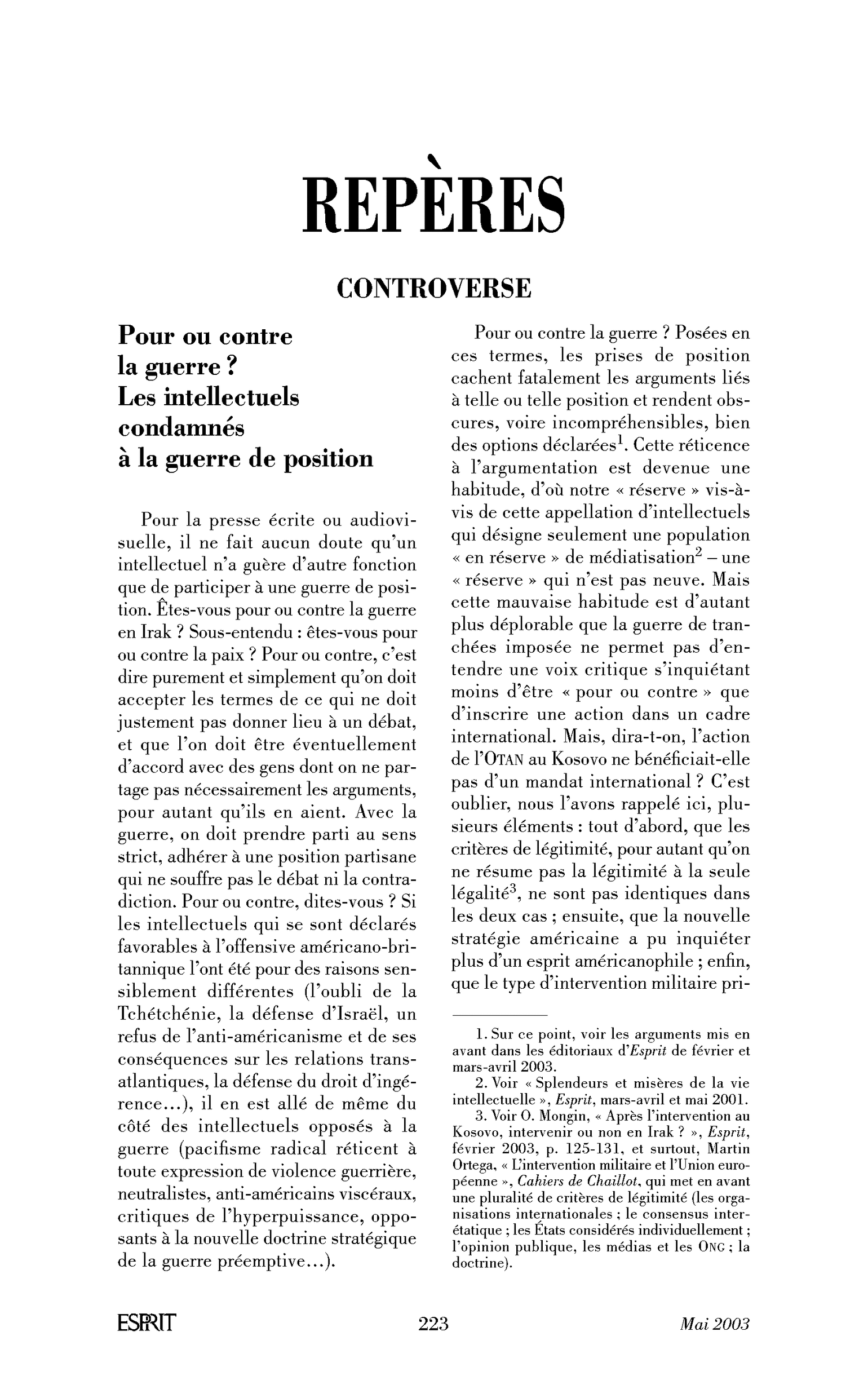 Pour ou contre la guerre? Les intellectuels condamnés à la guerre de position