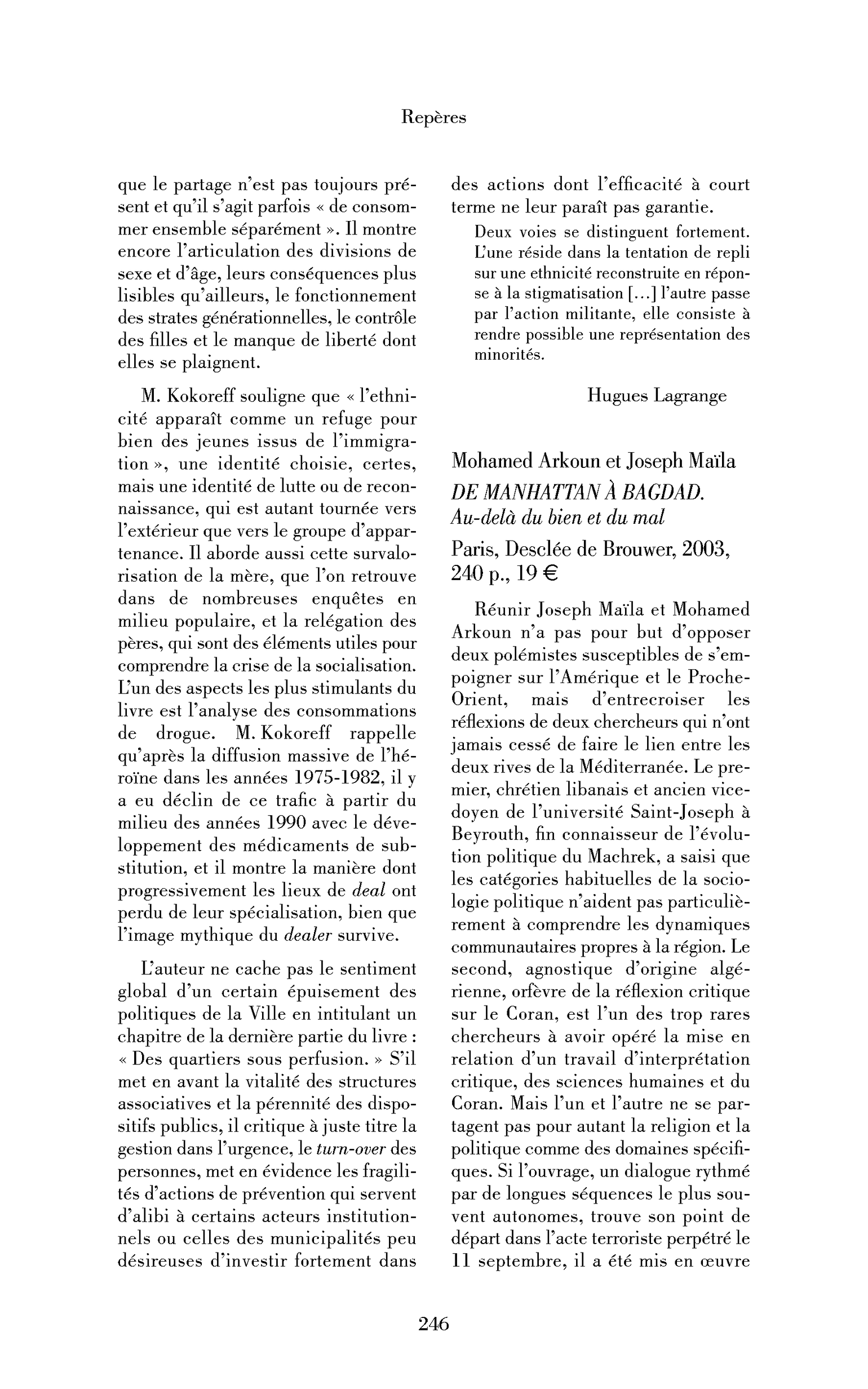 Mohamed Arkoun et Joseph Maïla: De Manhattan à Bagdad. Au-delà du bien et du mal