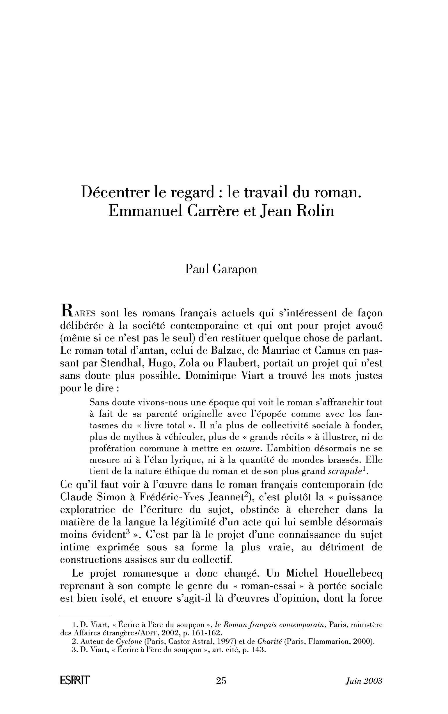 Décentrer le regard: le travail du roman. Emmanuel Carrère et Jean Rolin