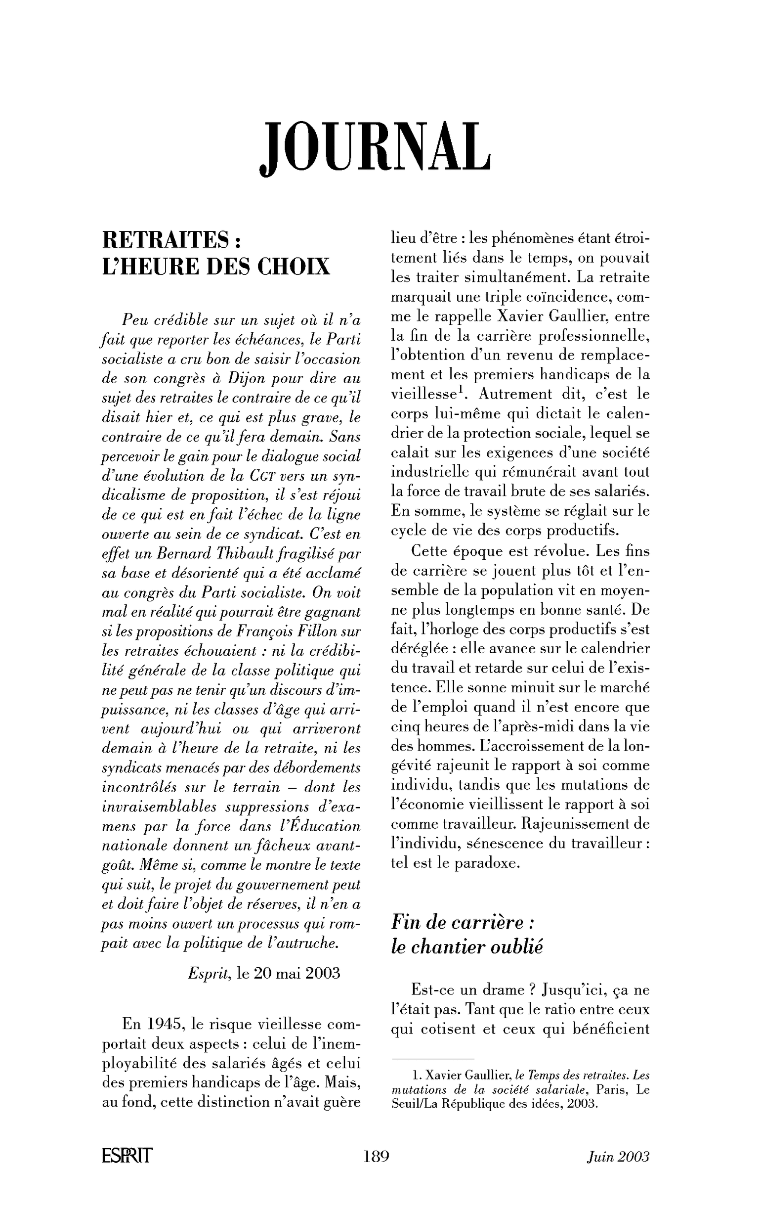 Retraites: l’heure des choix