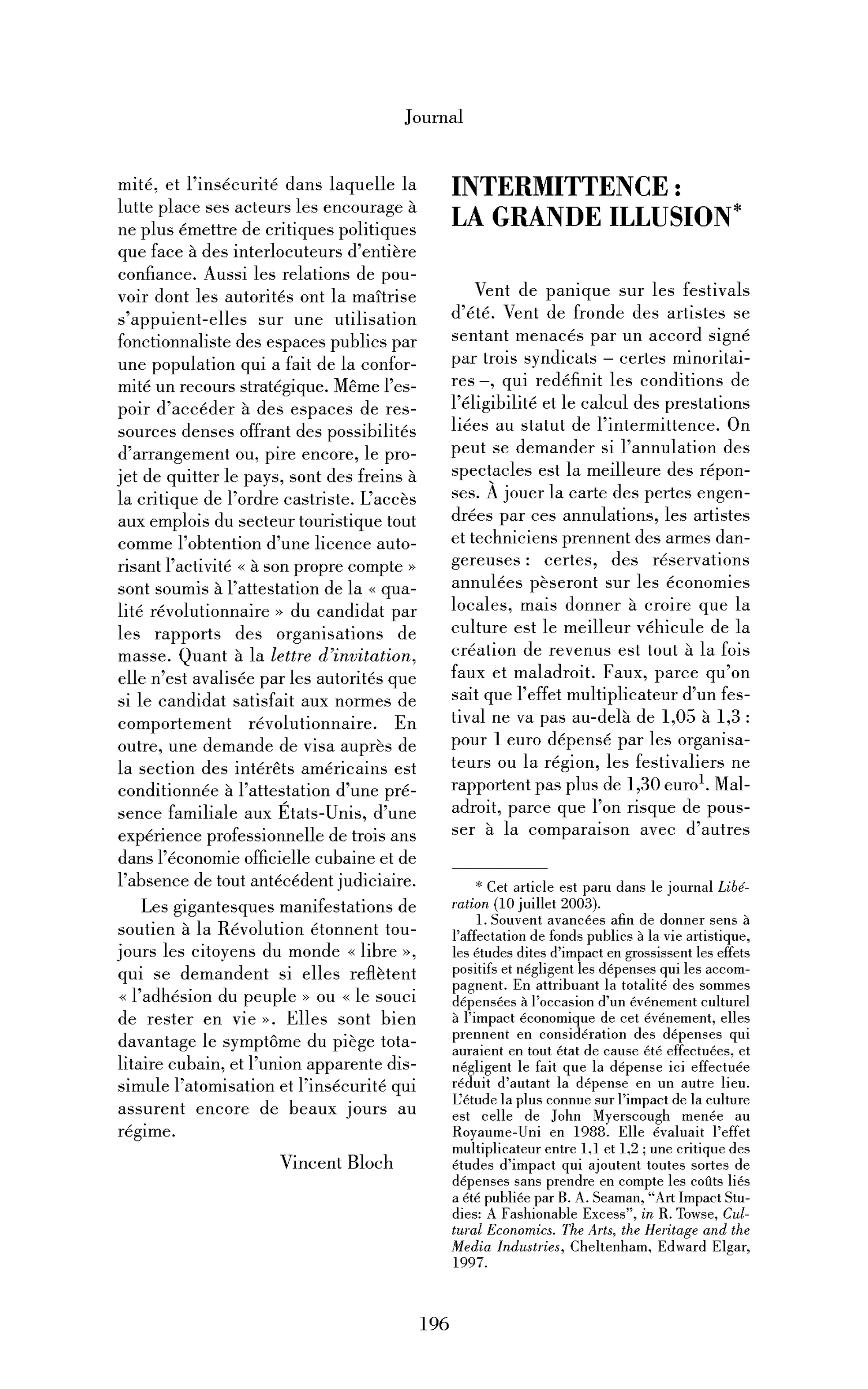 Intermittence: la grande illusion