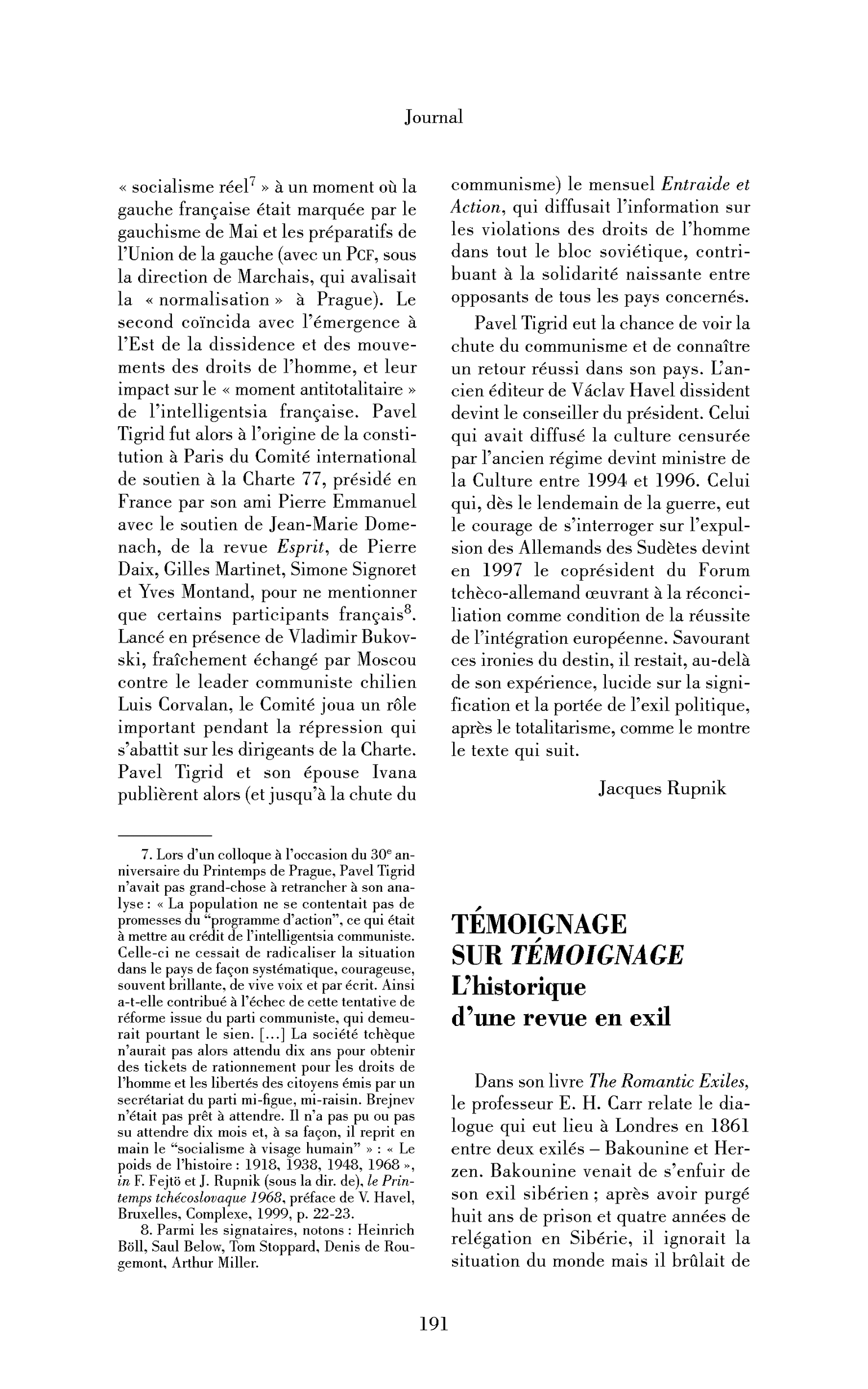 Témoignage sur Témoignage. L’historique d’une revue en exil