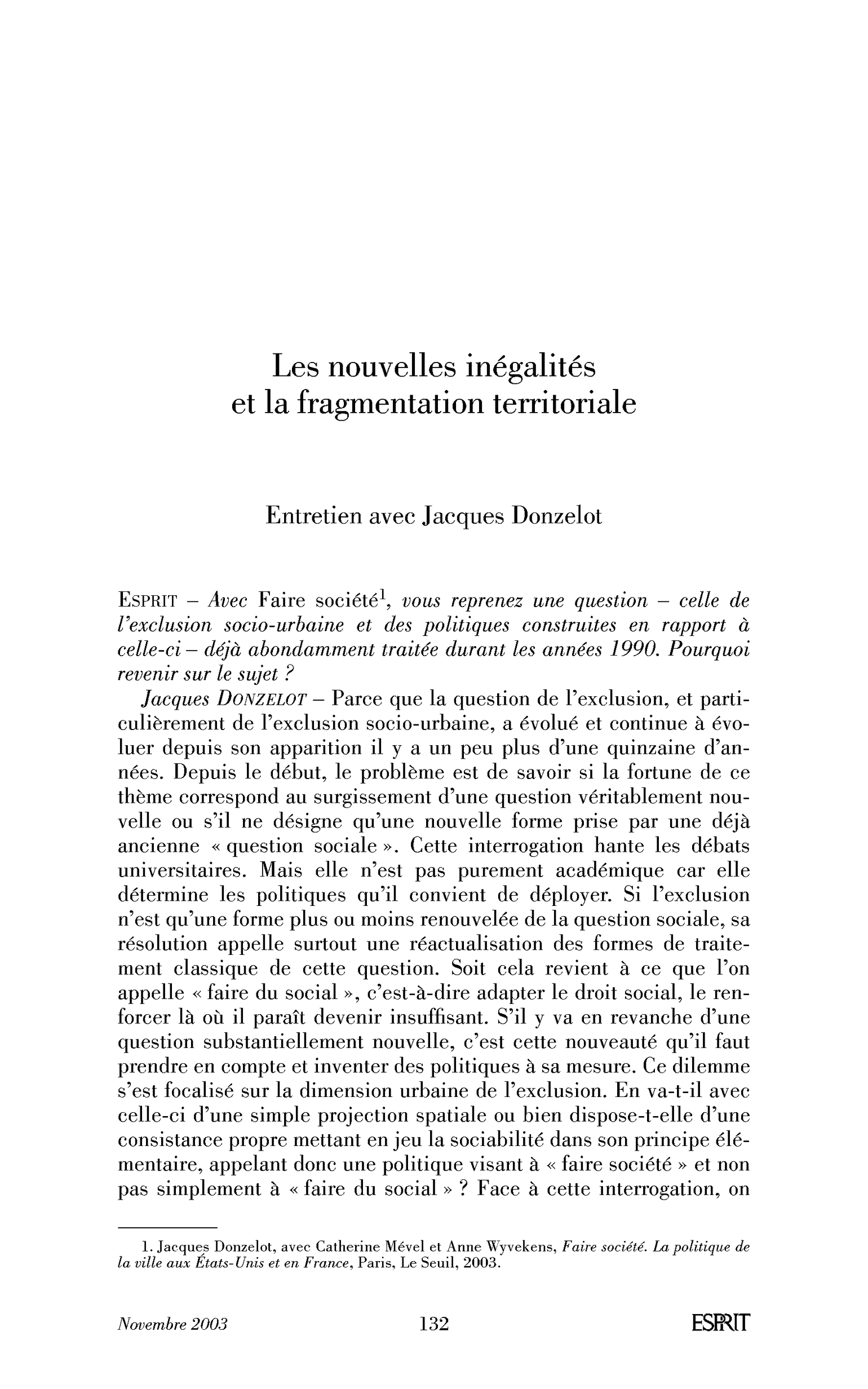 Les nouvelles inégalités et la fragmentation territoriale. (Entretien)