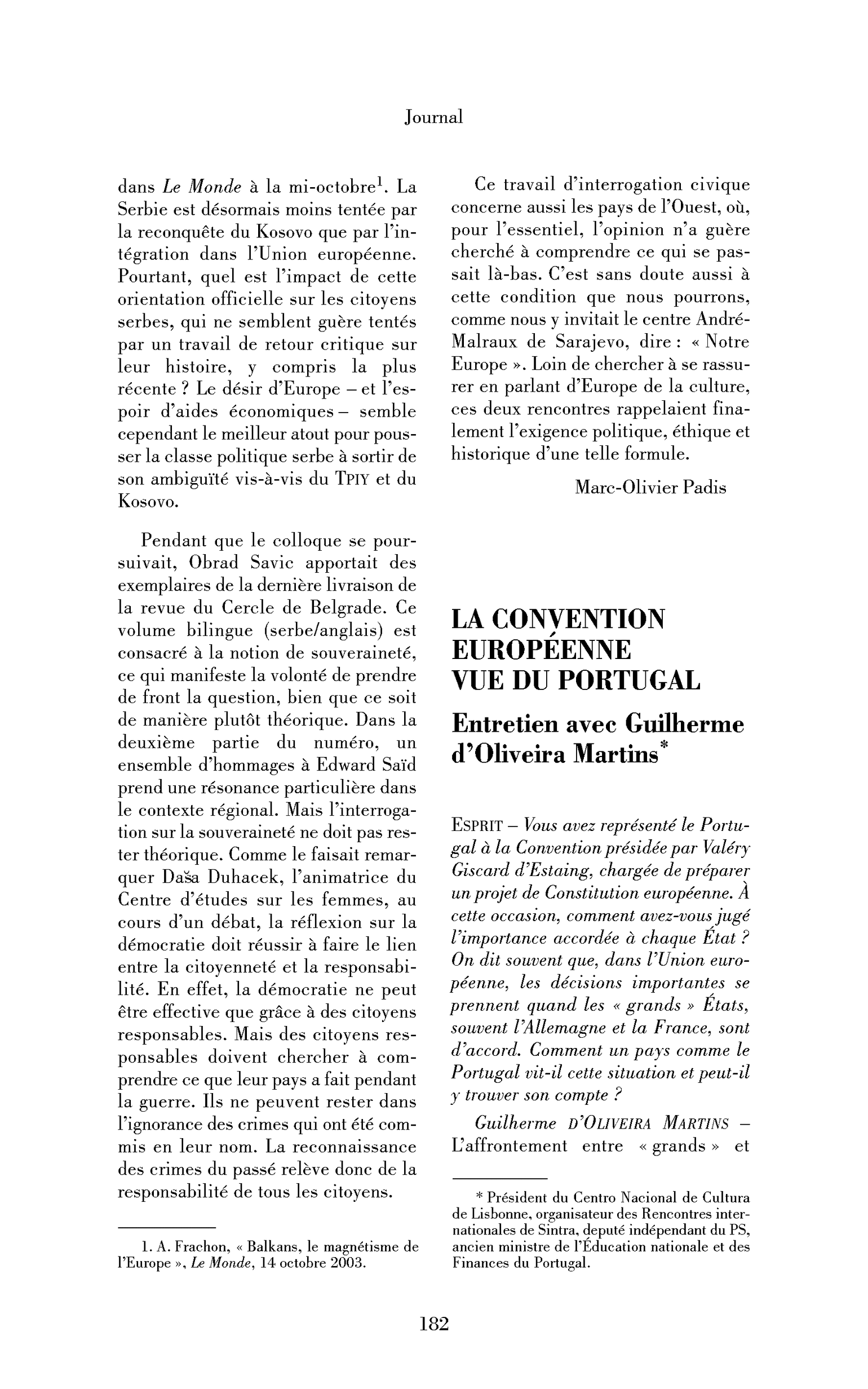La Convention européenne vue du Portugal. (Entretien)
