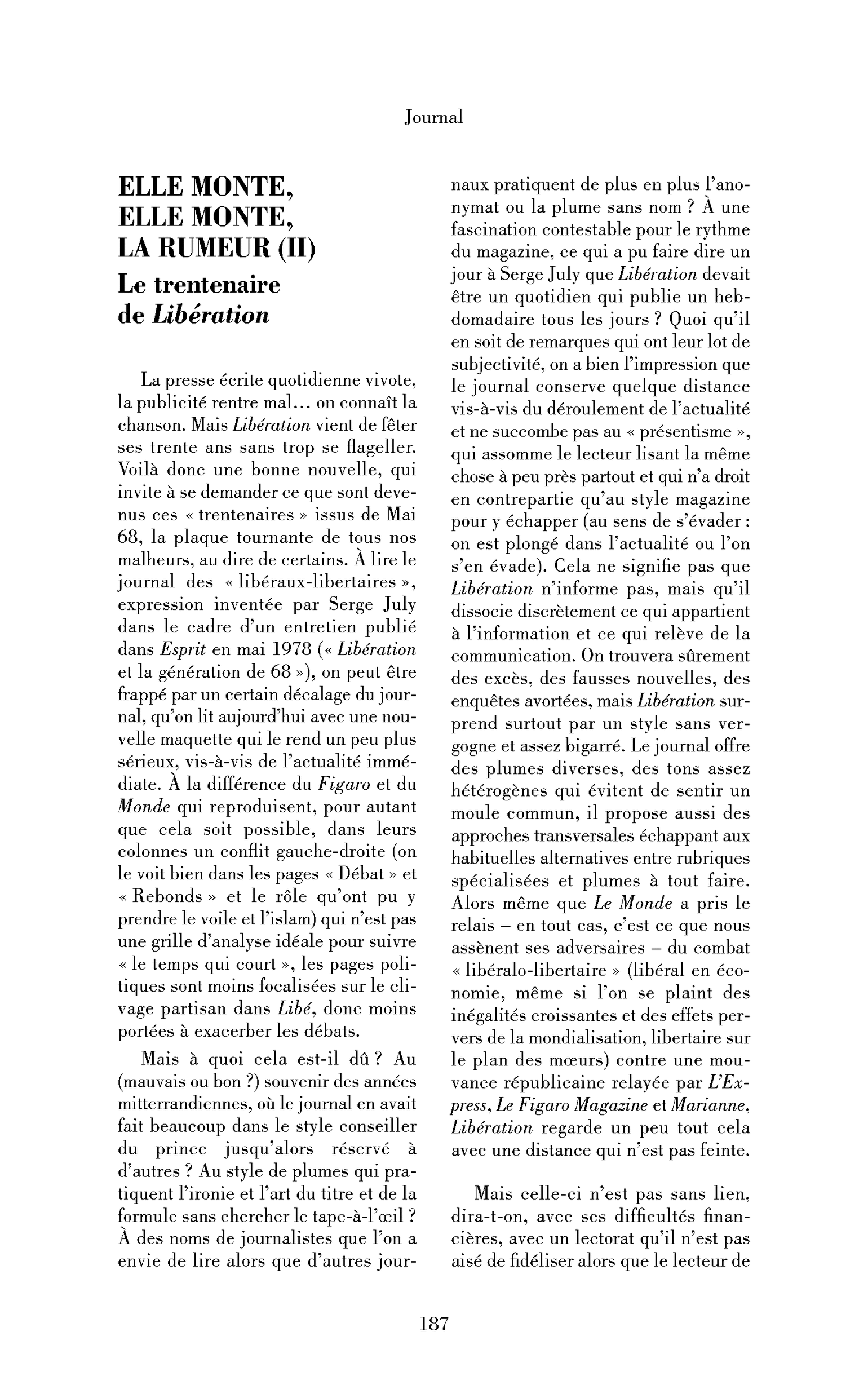 Elle monte, elle monte, la rumeur (II). Le trentenaire de Libération