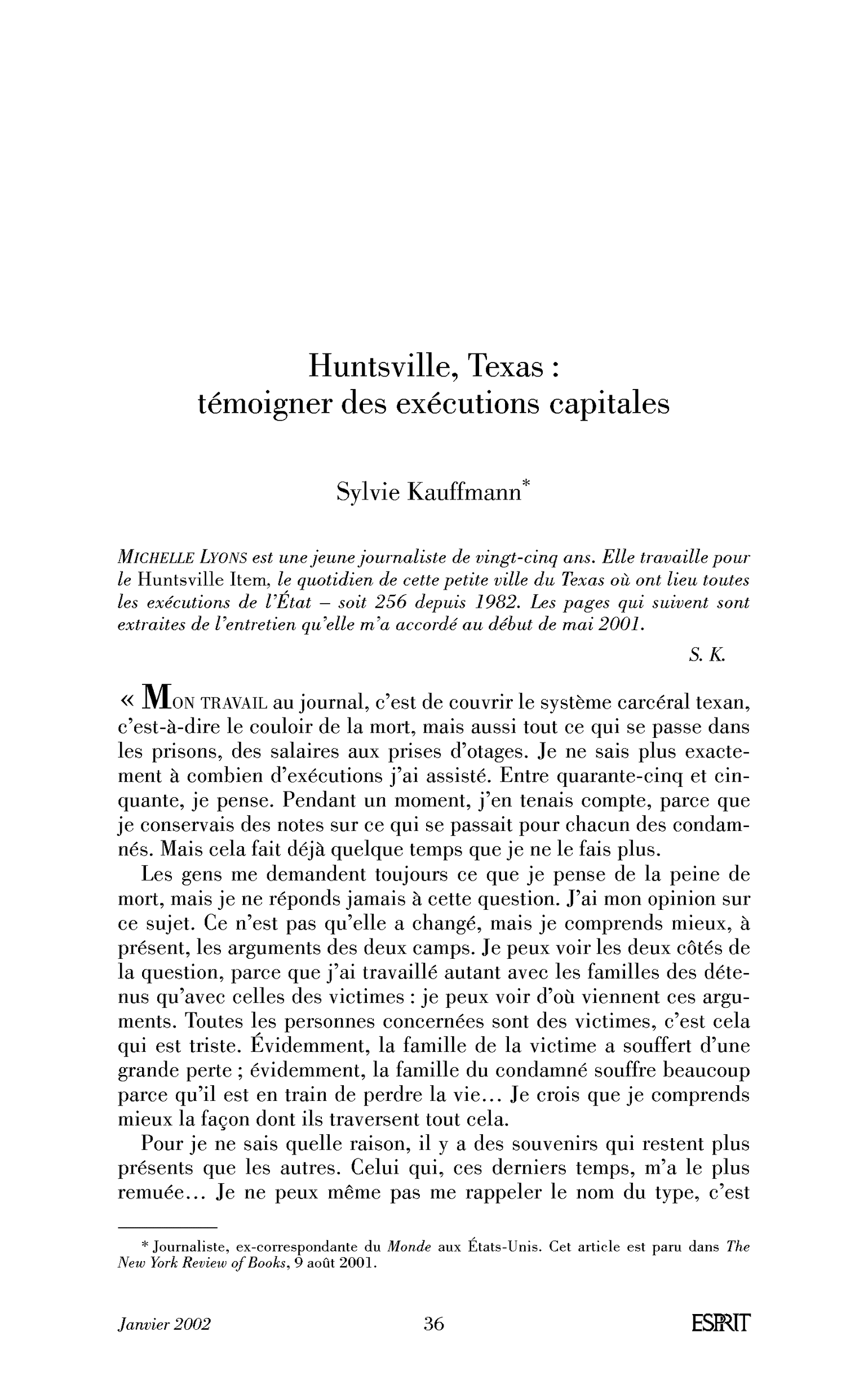 Huntsville, Texas: témoigner des exécutions capitales