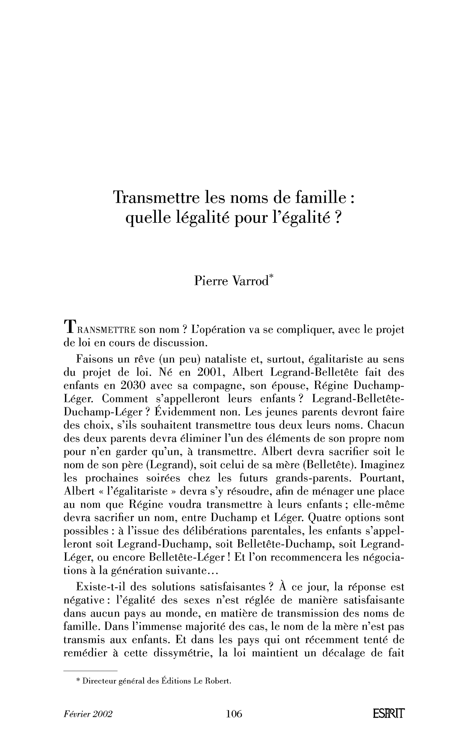 Transmettre les noms de famille: quelle légalité pour l’égalité?