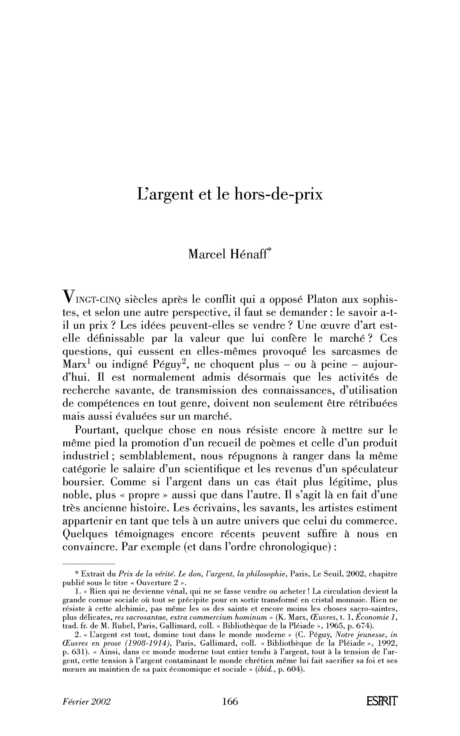 L’argent et le hors-de-prix