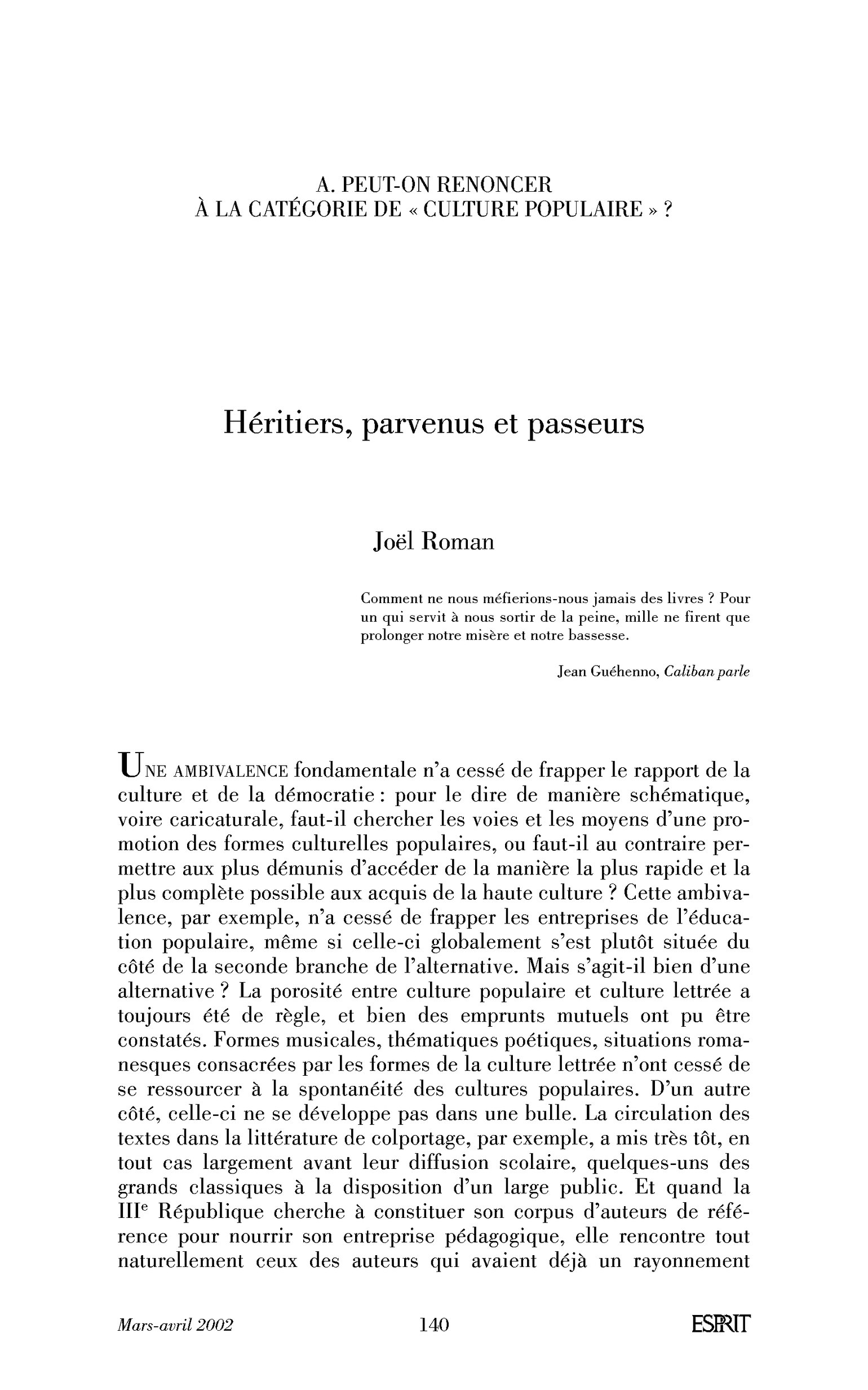 Héritiers, parvenus et passeurs