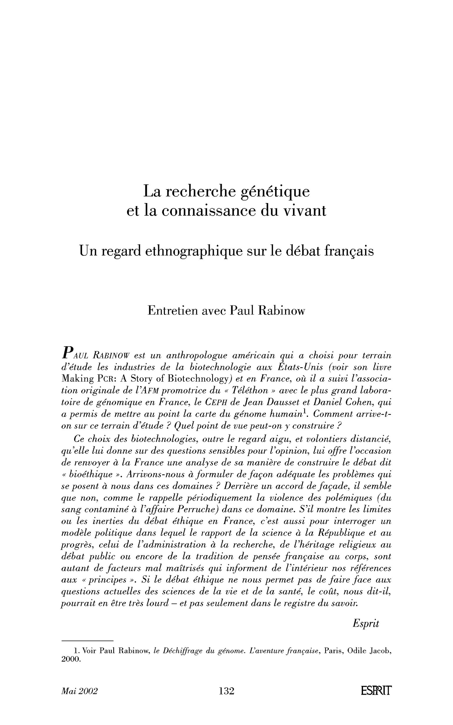 La recherche génétique et la connaissance du vivant. Un regard ethnographique sur le débat français. (Entretien)