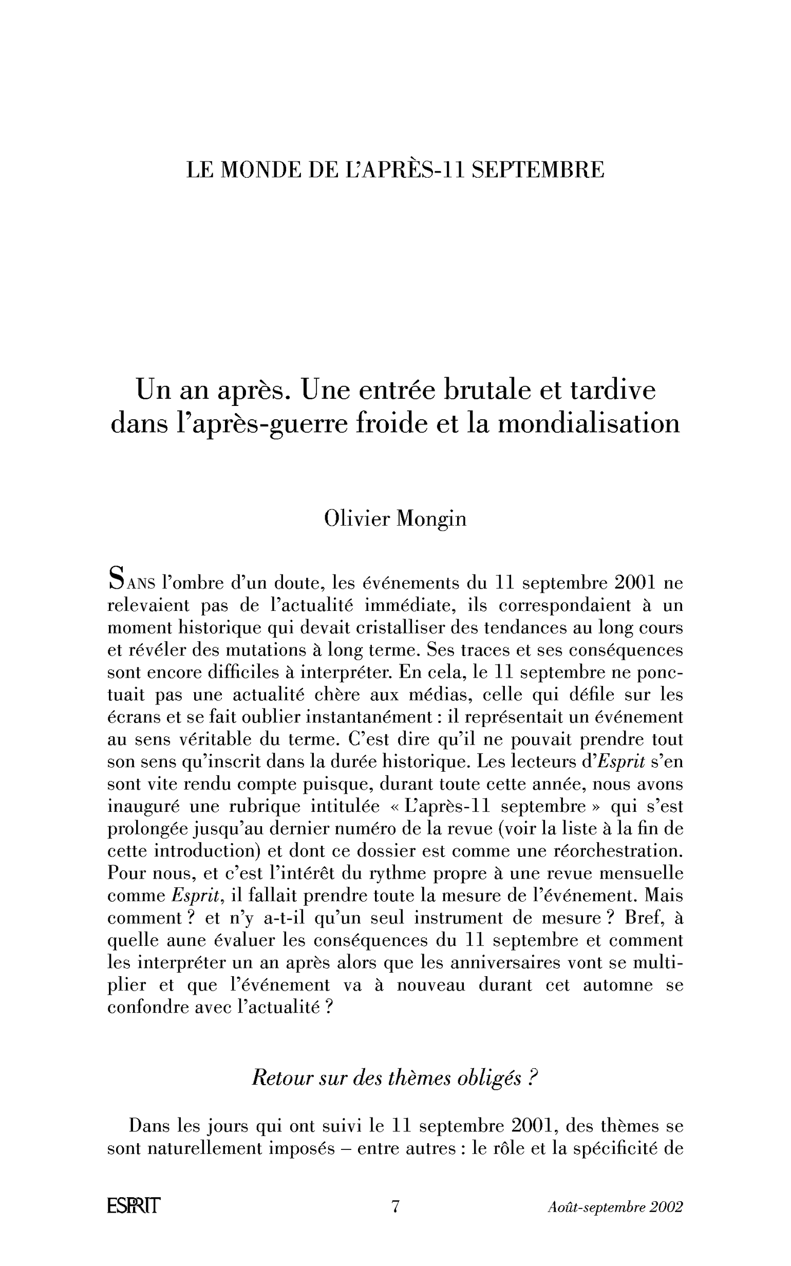 Un an après. Une entrée brutale et tardive dans l’après-guerre froide et la mondialisation