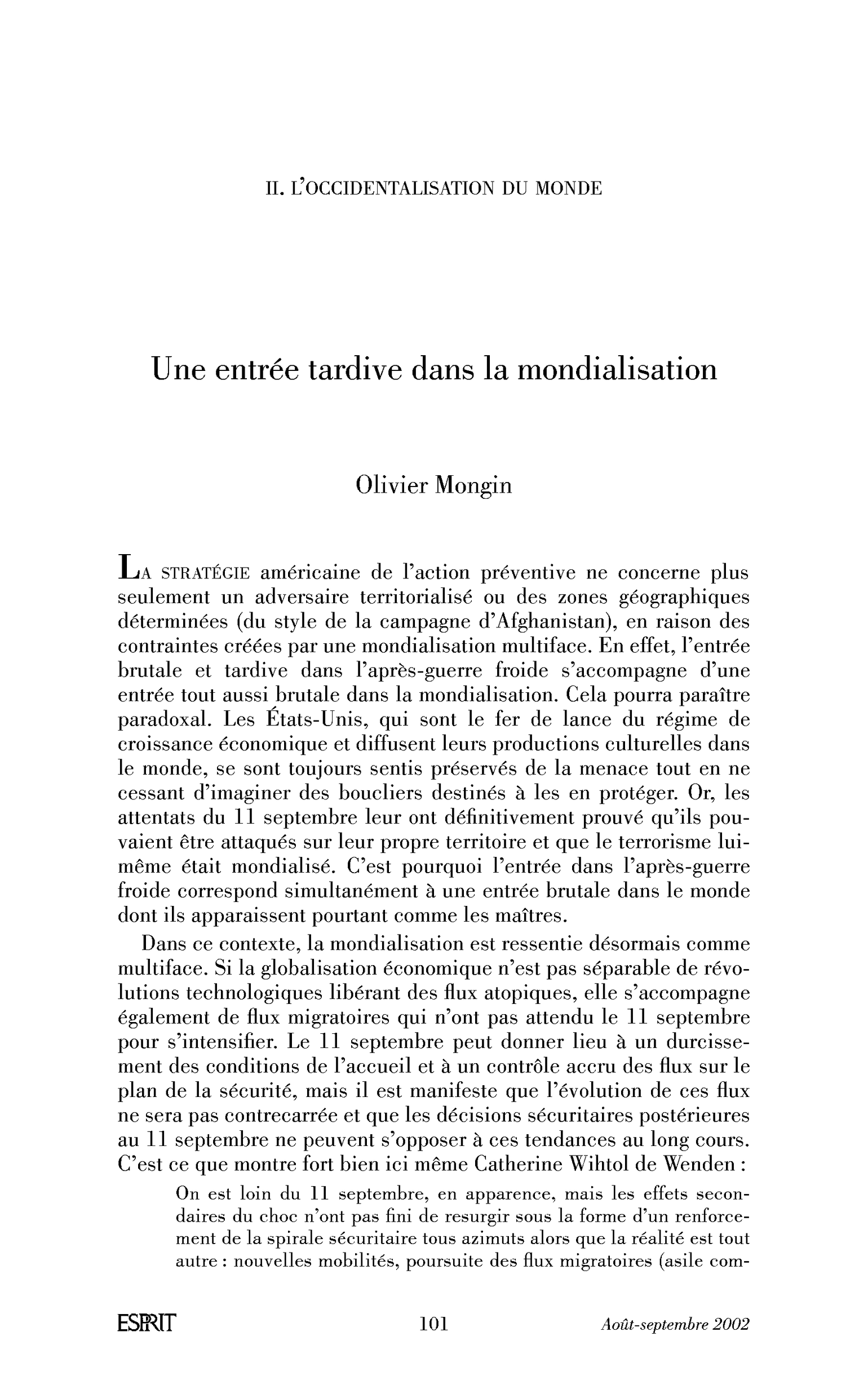 Une entrée tardive dans la mondialisation
