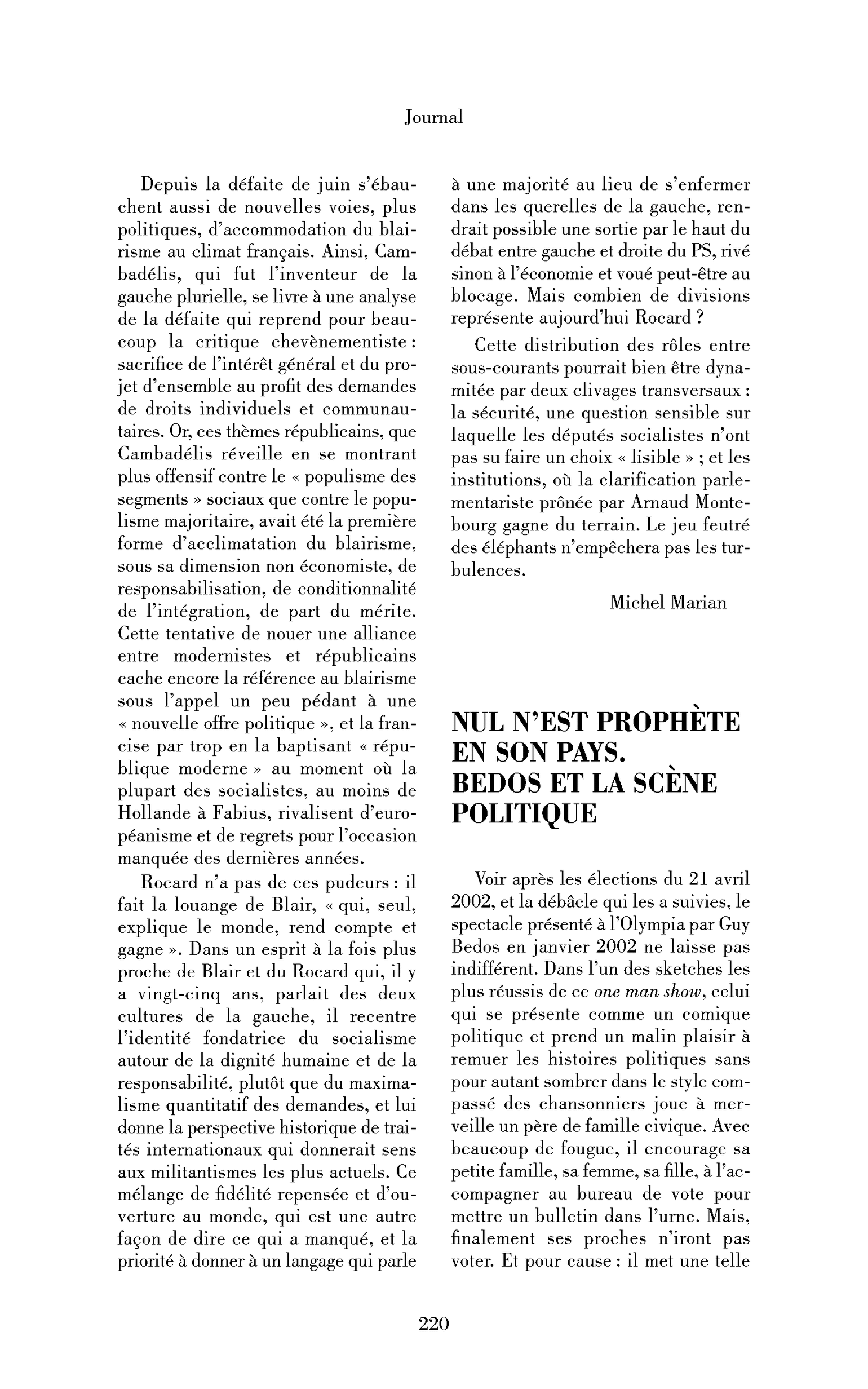 Nul n’est prophète en son pays. Bedos et la scène politique