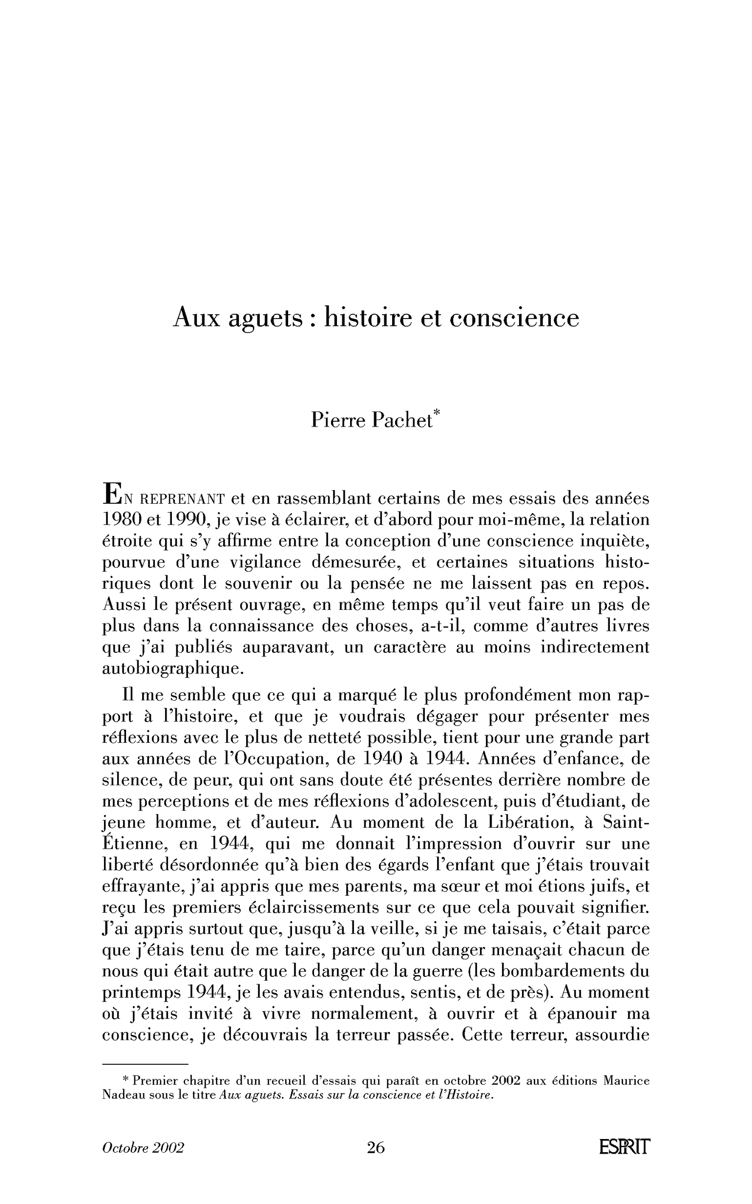 Aux aguets: histoire et conscience