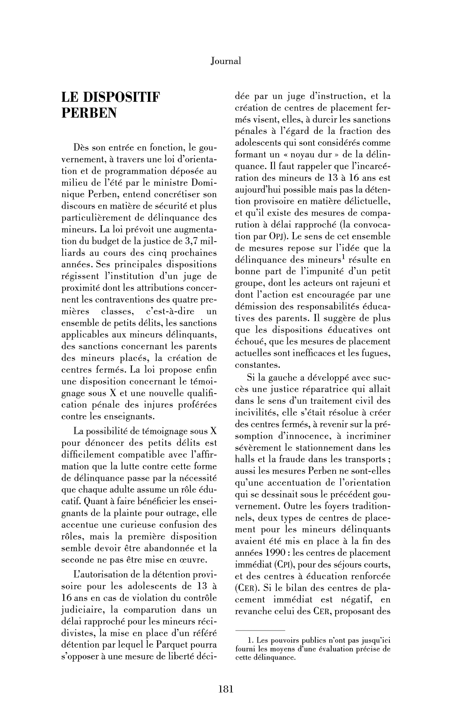 Le dispositif Perben