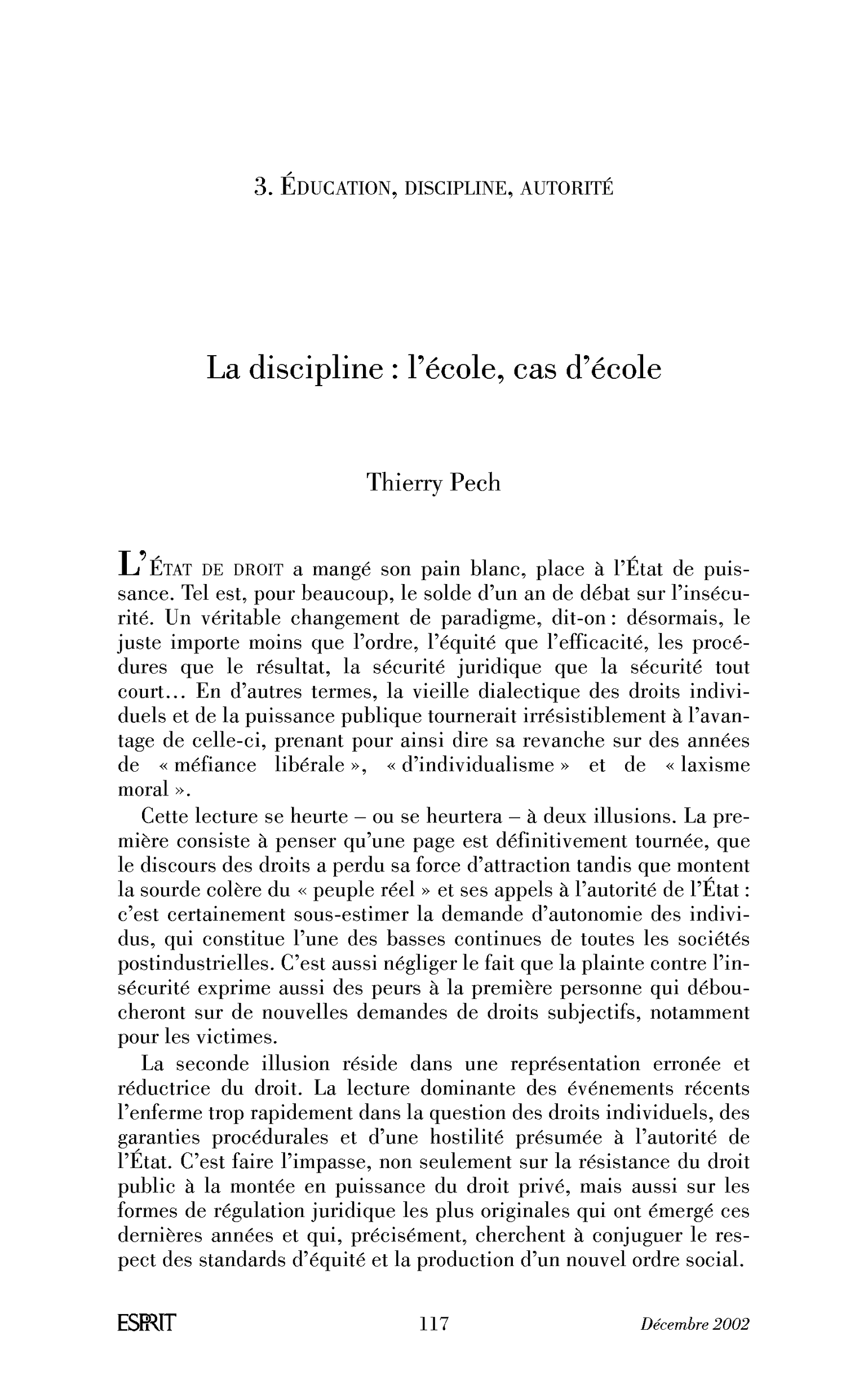 La discipline : l’école, cas d’école.
