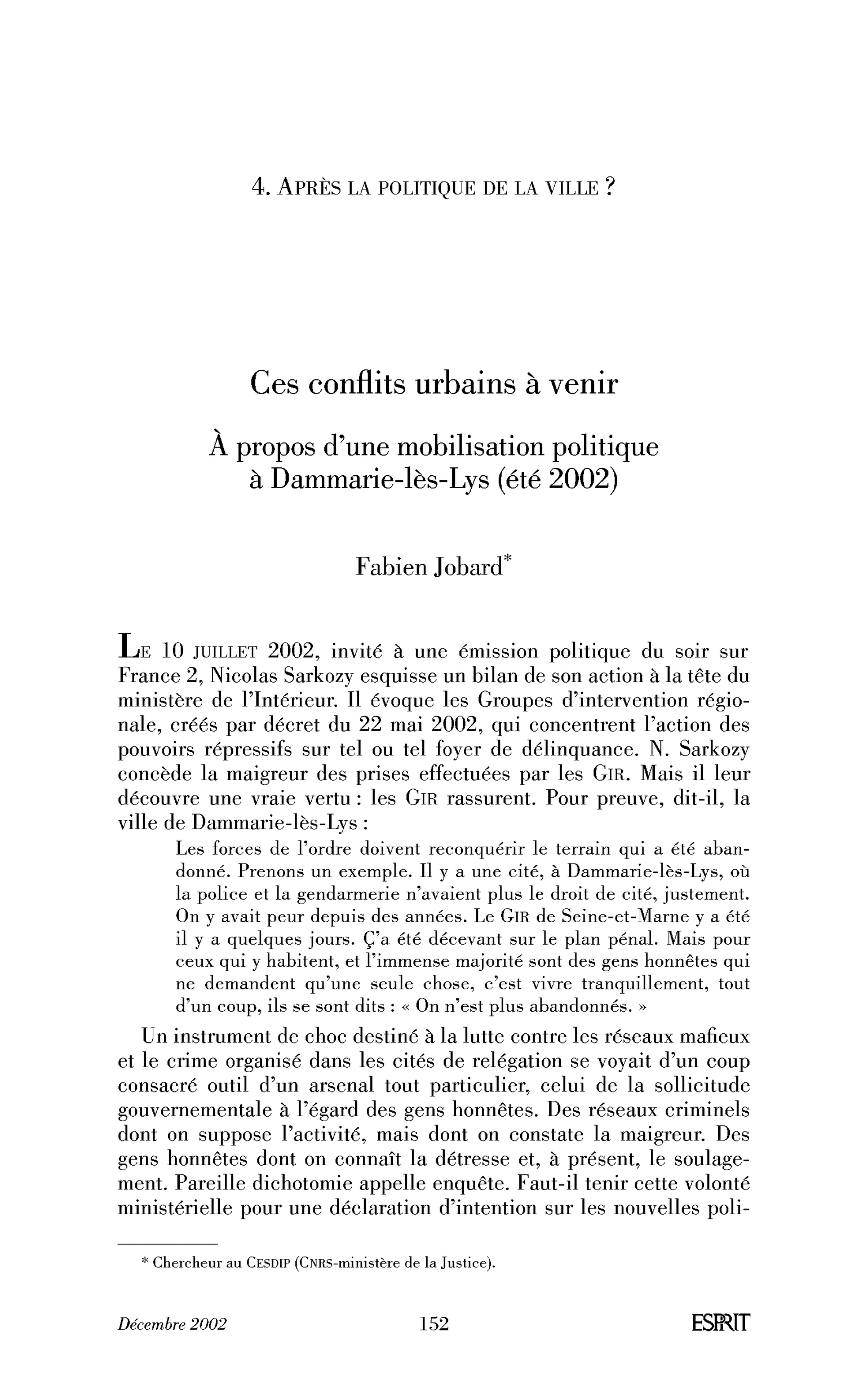 Ces conflits urbains à venir. À propos d’une mobilisation politique à Dammarie-lès-Lys (été 2002).