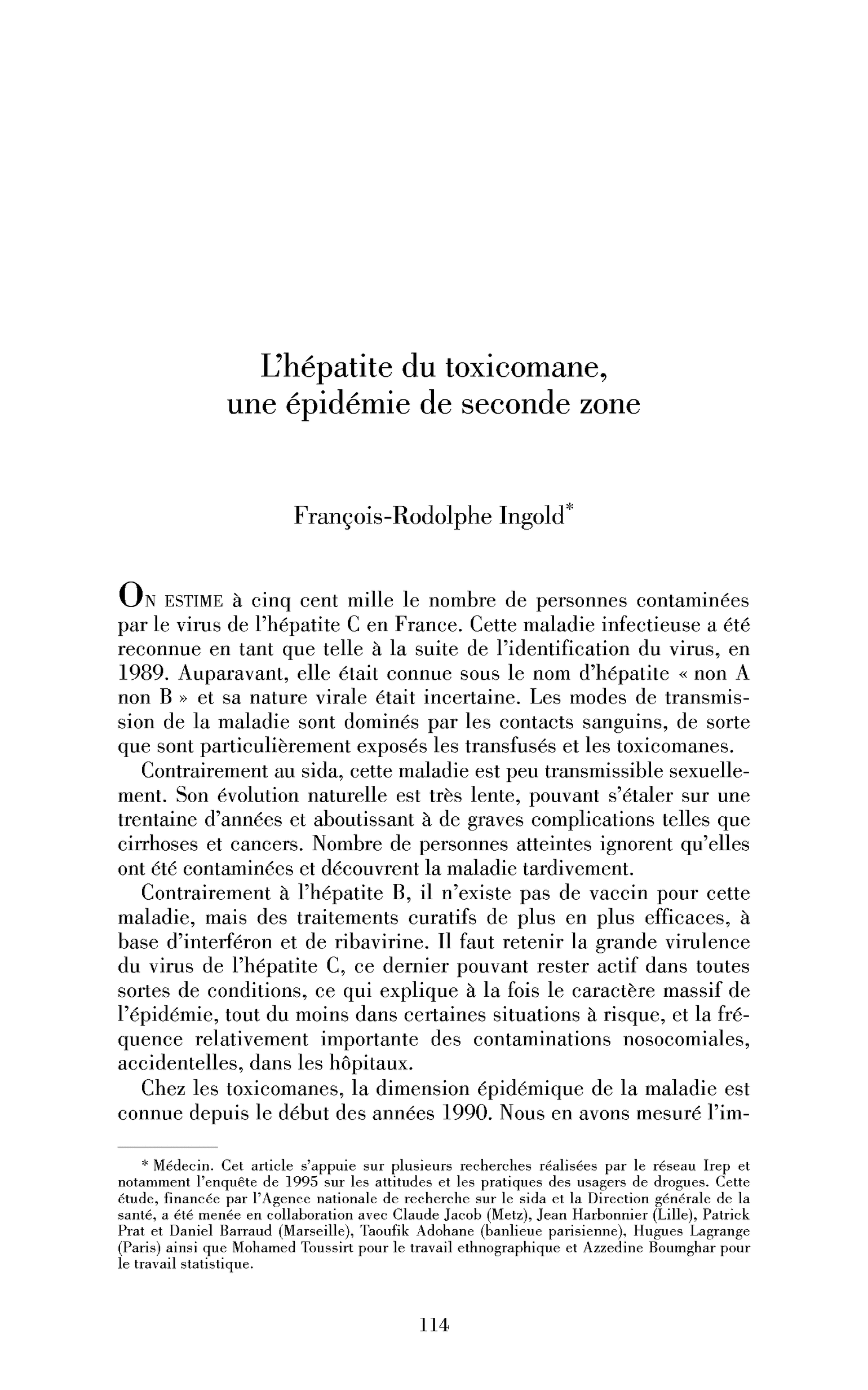 L’hépatite du toxicomane, une épidémie de seconde zone