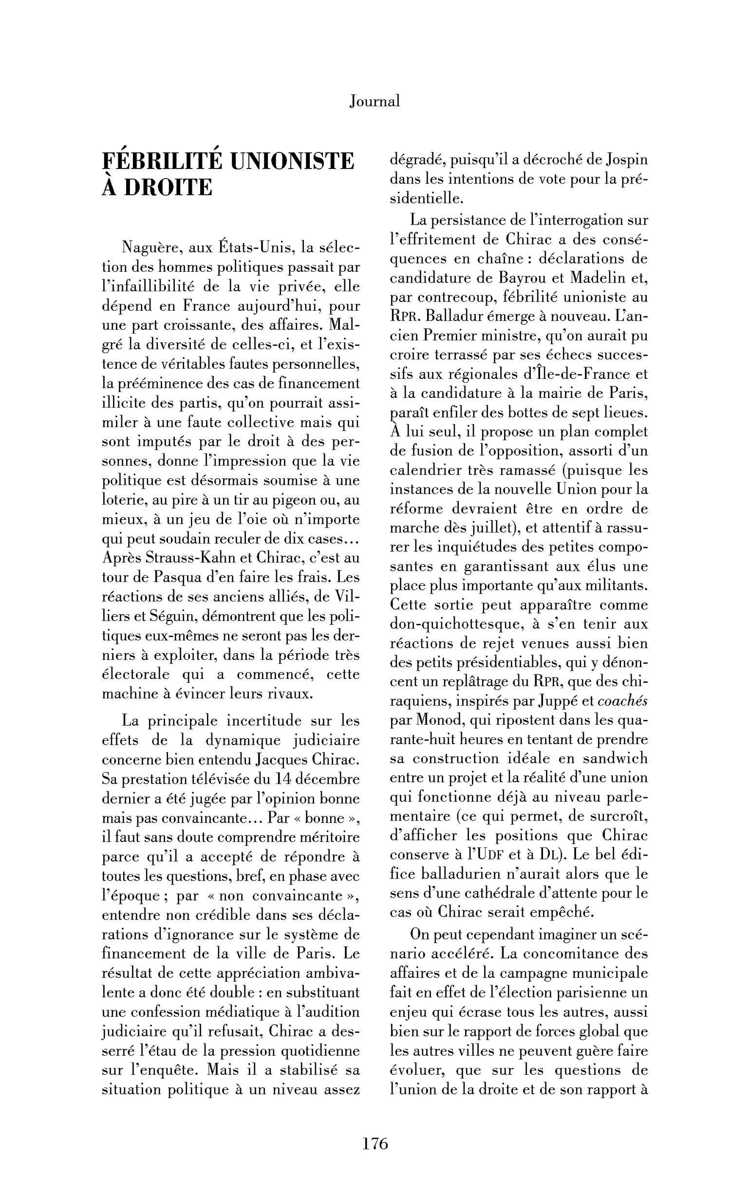 Fébrilité unioniste à droite
