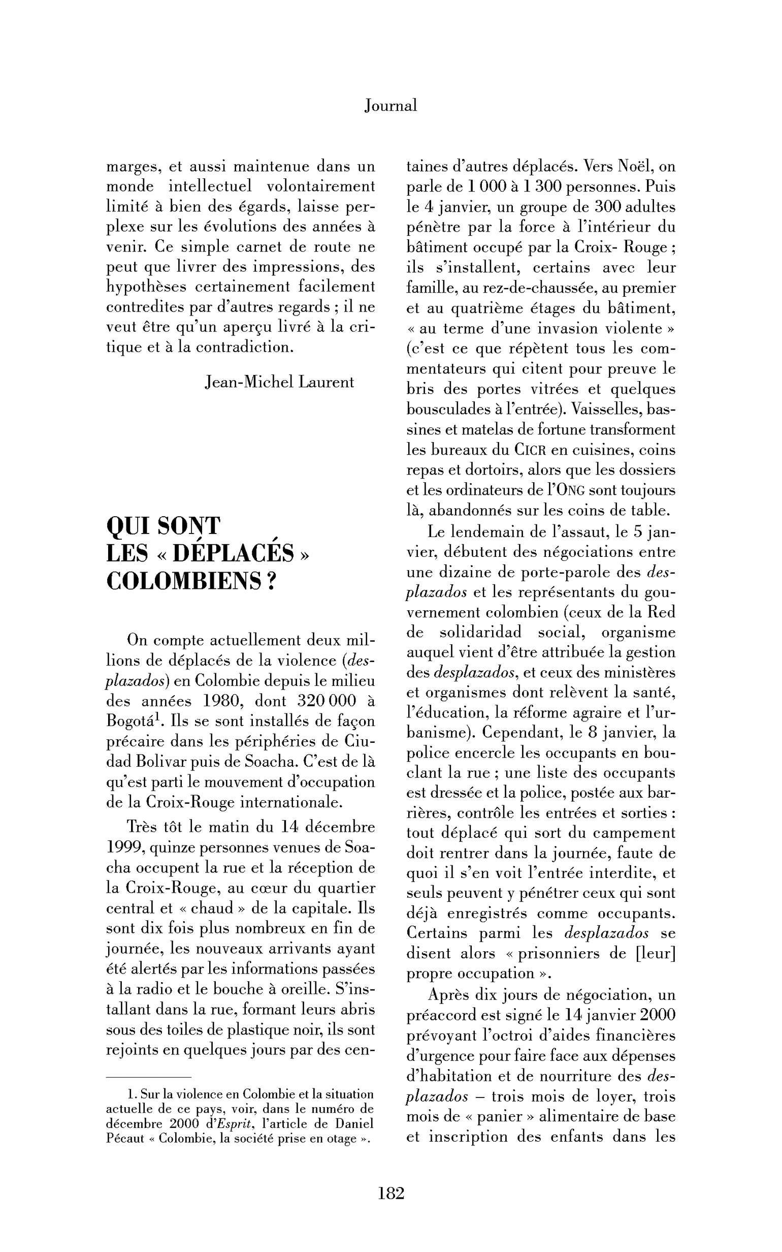 « Qui sont les »« déplacés« « colombiens?« 