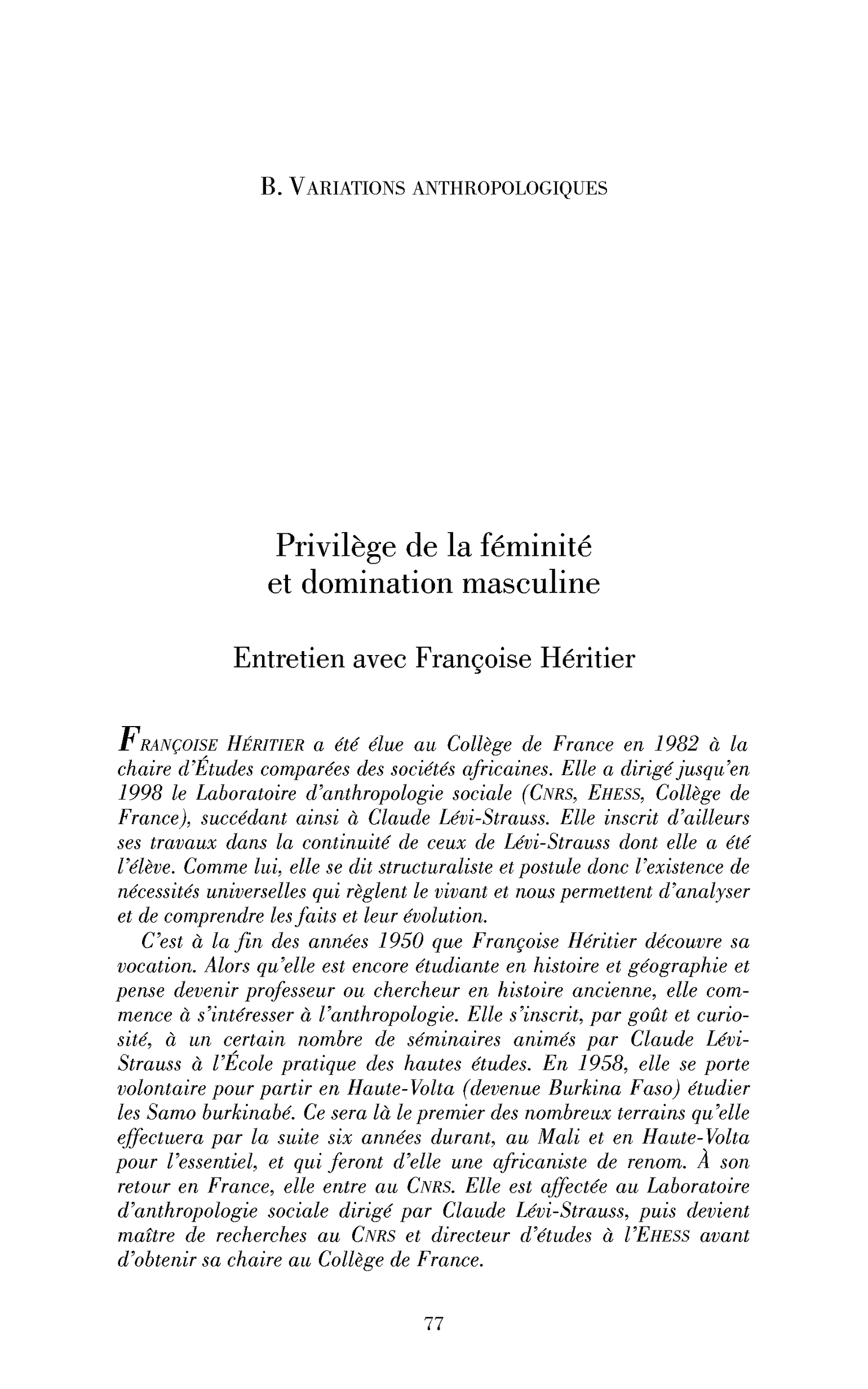 Françoise Héritier : Privilège de la féminité et domination masculine. (Entretien)