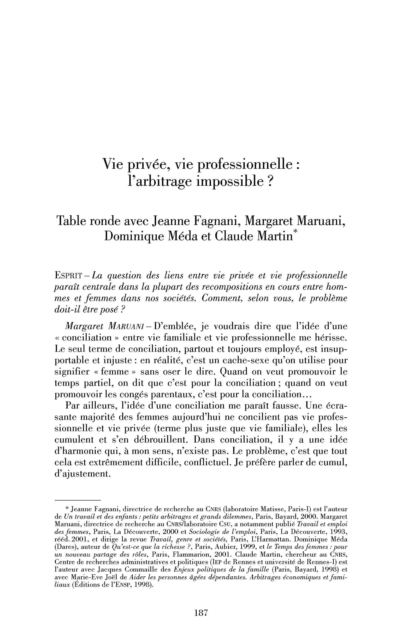 Vie privée, vie professionnelle : l’arbitrage impossible? (Table ronde)