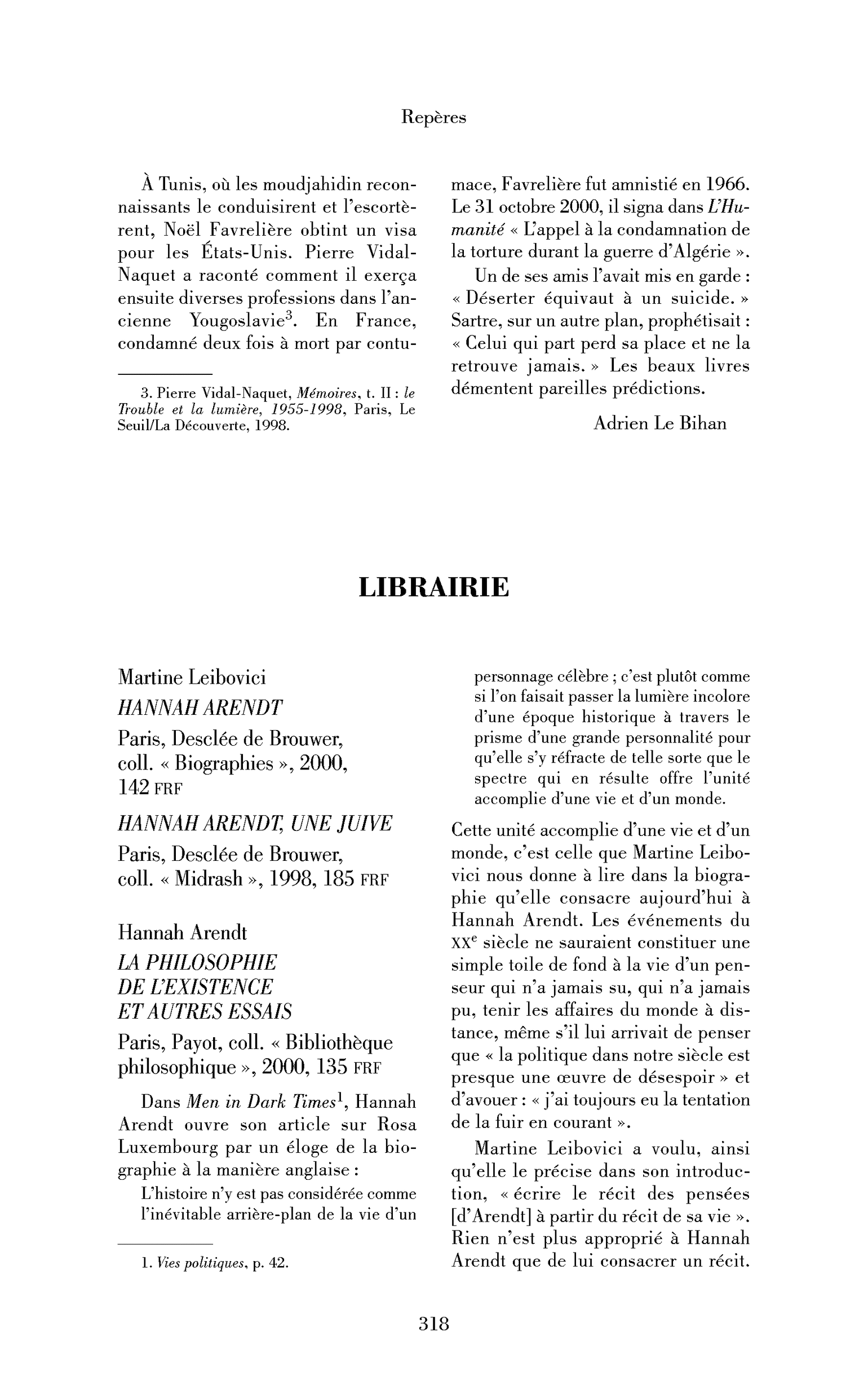 Martine Leibovici : Hannah Arendt / Hannah Arendt, une juive / Hannah Arendt : la Philosophie de l’existence et autres essais