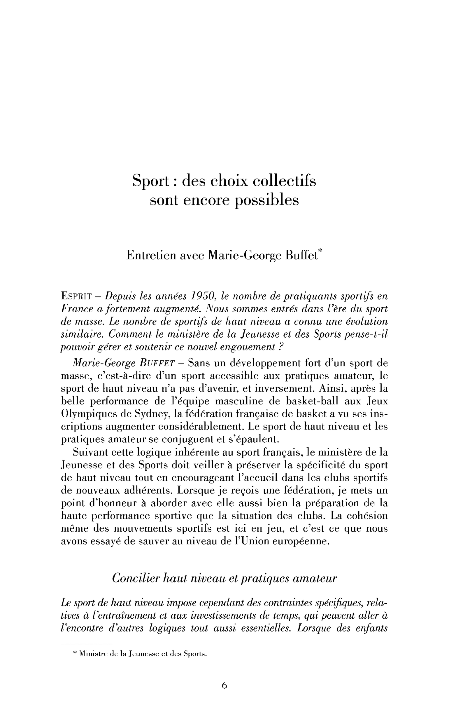 Sport : des choix collectifs sont encore possibles. (Entretien)