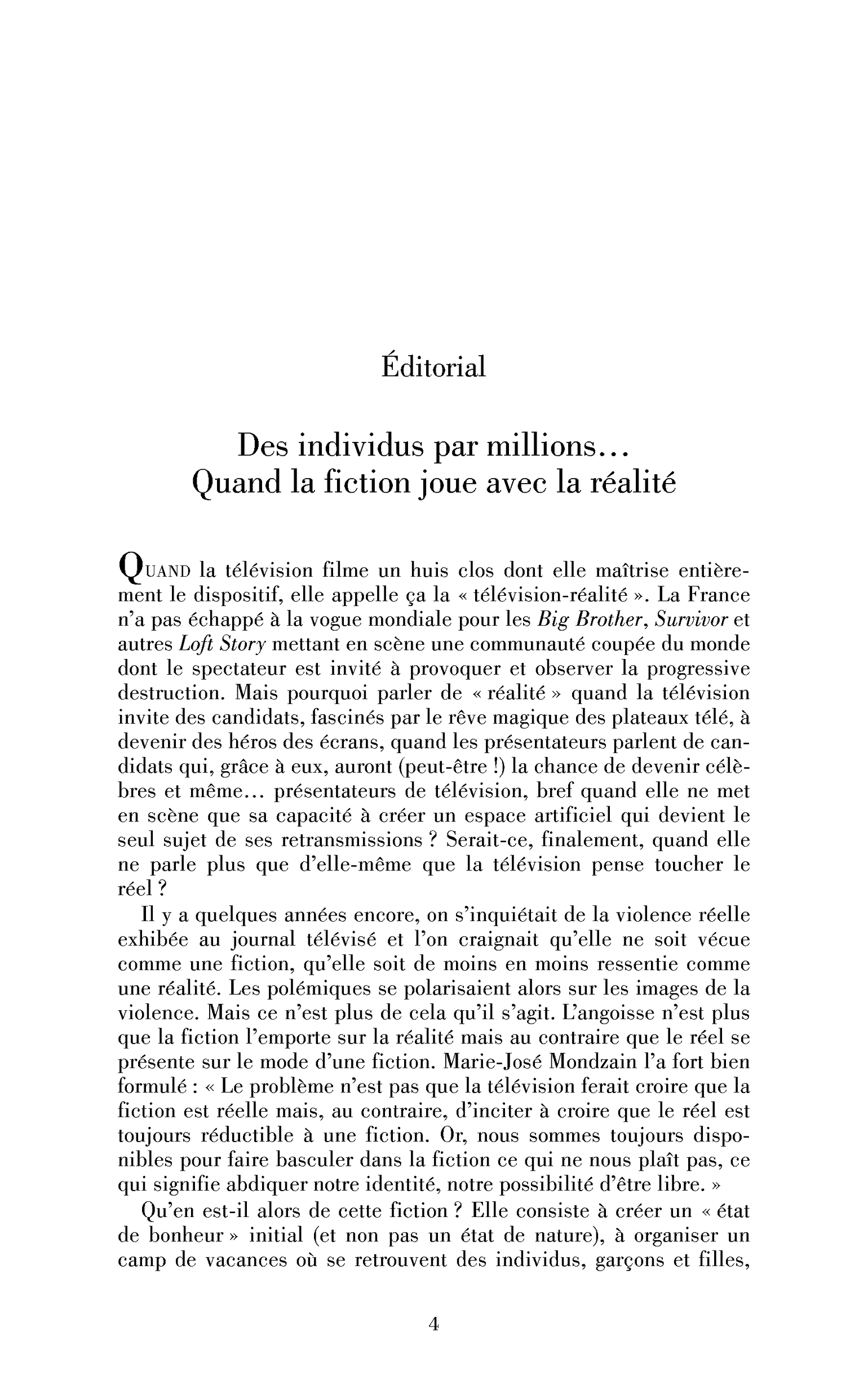 Des individus par millions… Quand la fiction joue avec la réalité
