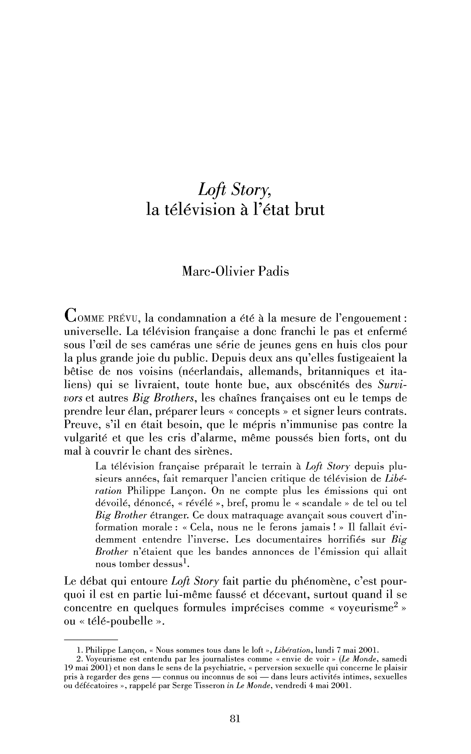 Loft Story, la télévision à l’état brut