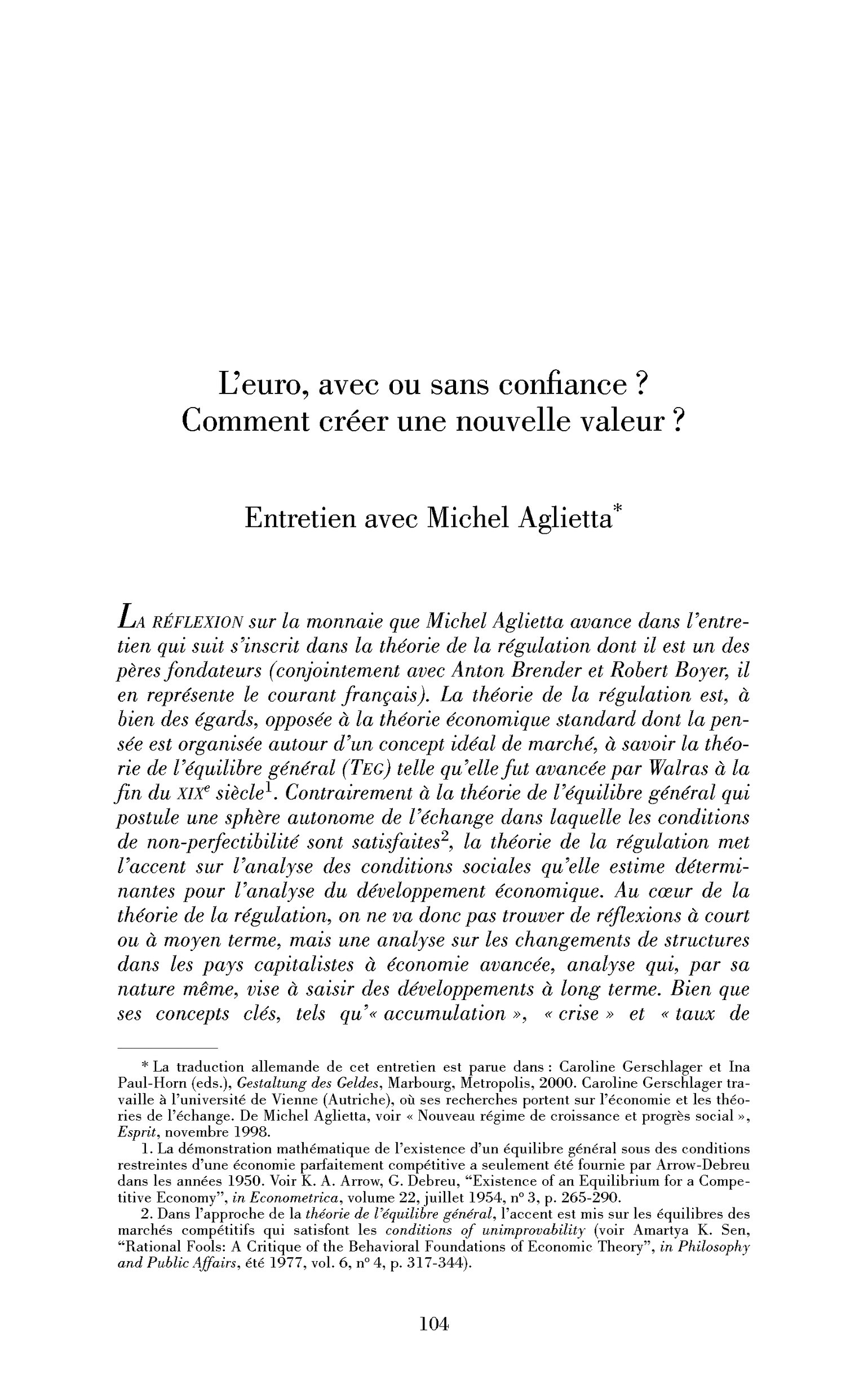 L’euro, avec ou sans confiance? Comment créer une nouvelle valeur? (Entretien)