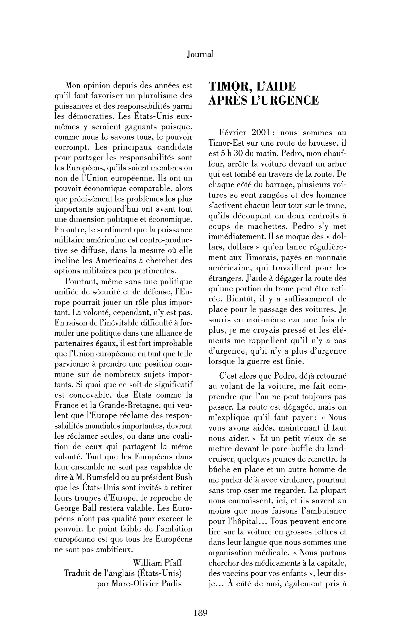 Timor, l’aide après l’urgence