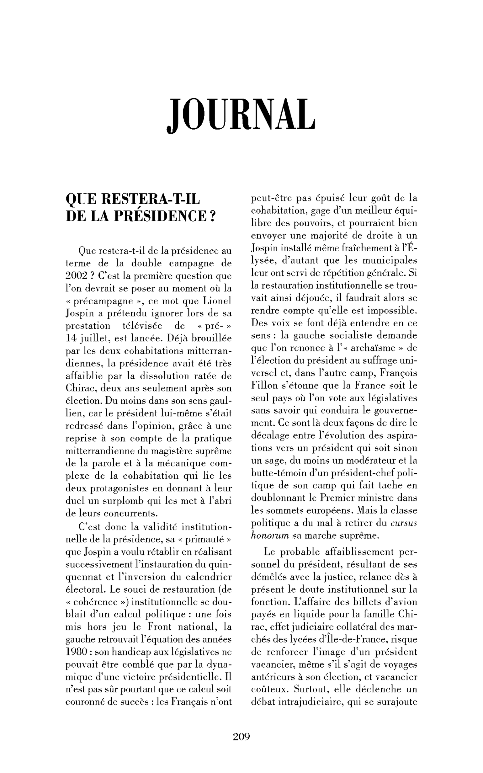Que restera-t-il de la présidence?