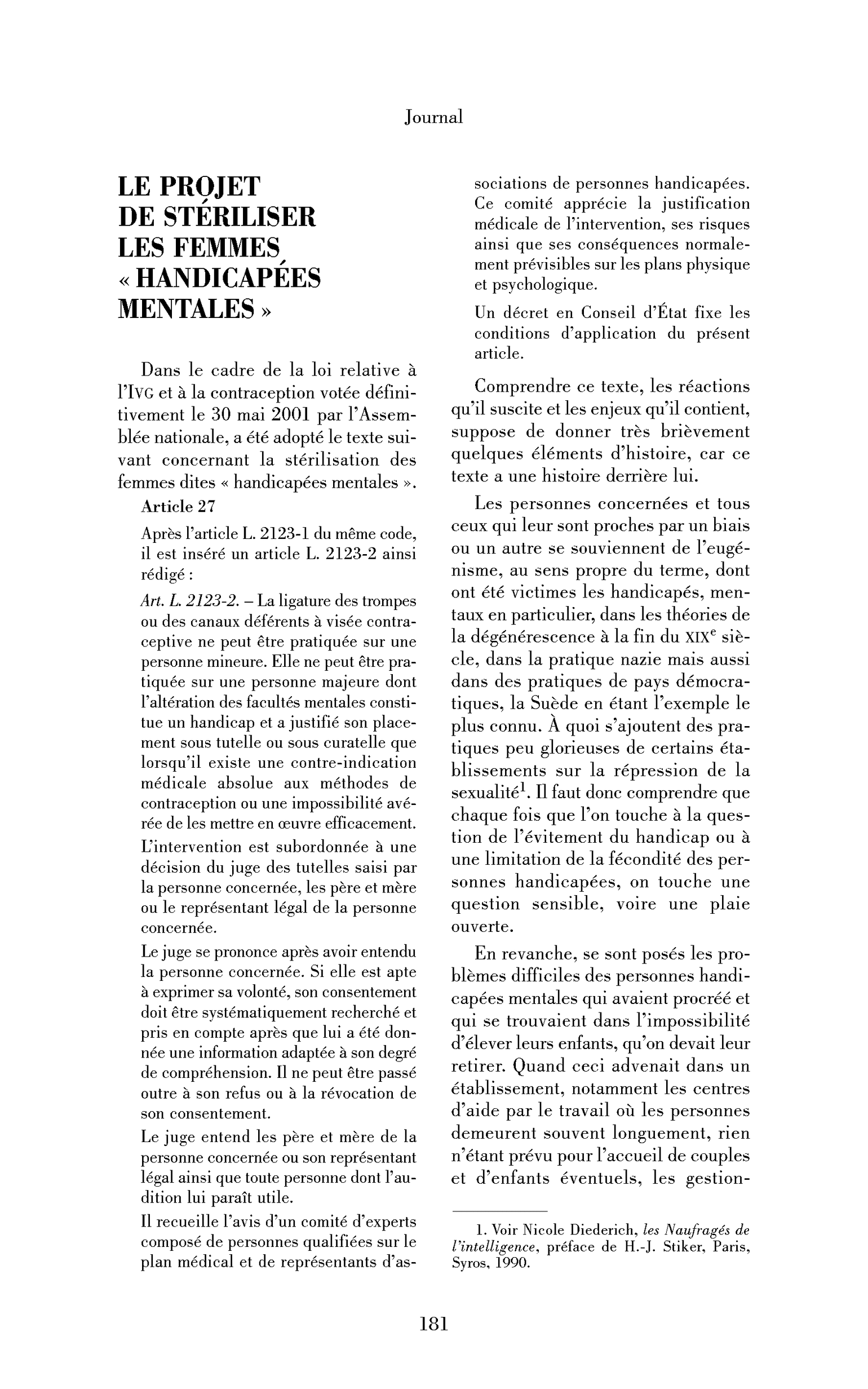 « Le projet de stériliser les femmes »« handicapées mentales« « « 