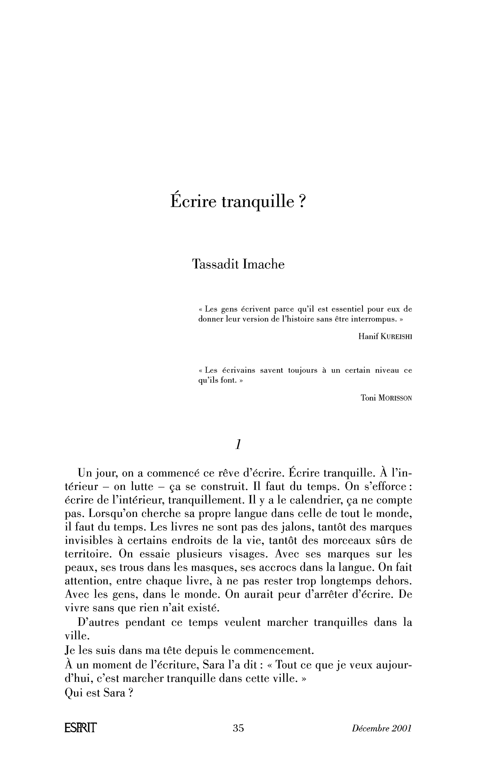 Écrire tranquille ?