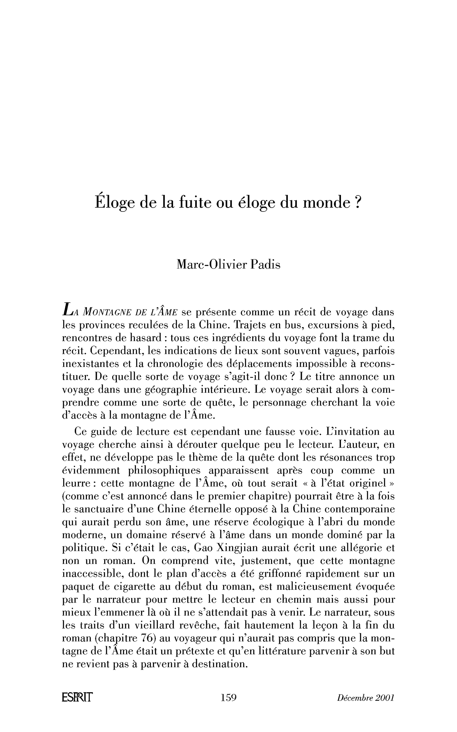 Éloge de la fuite ou éloge du monde ?