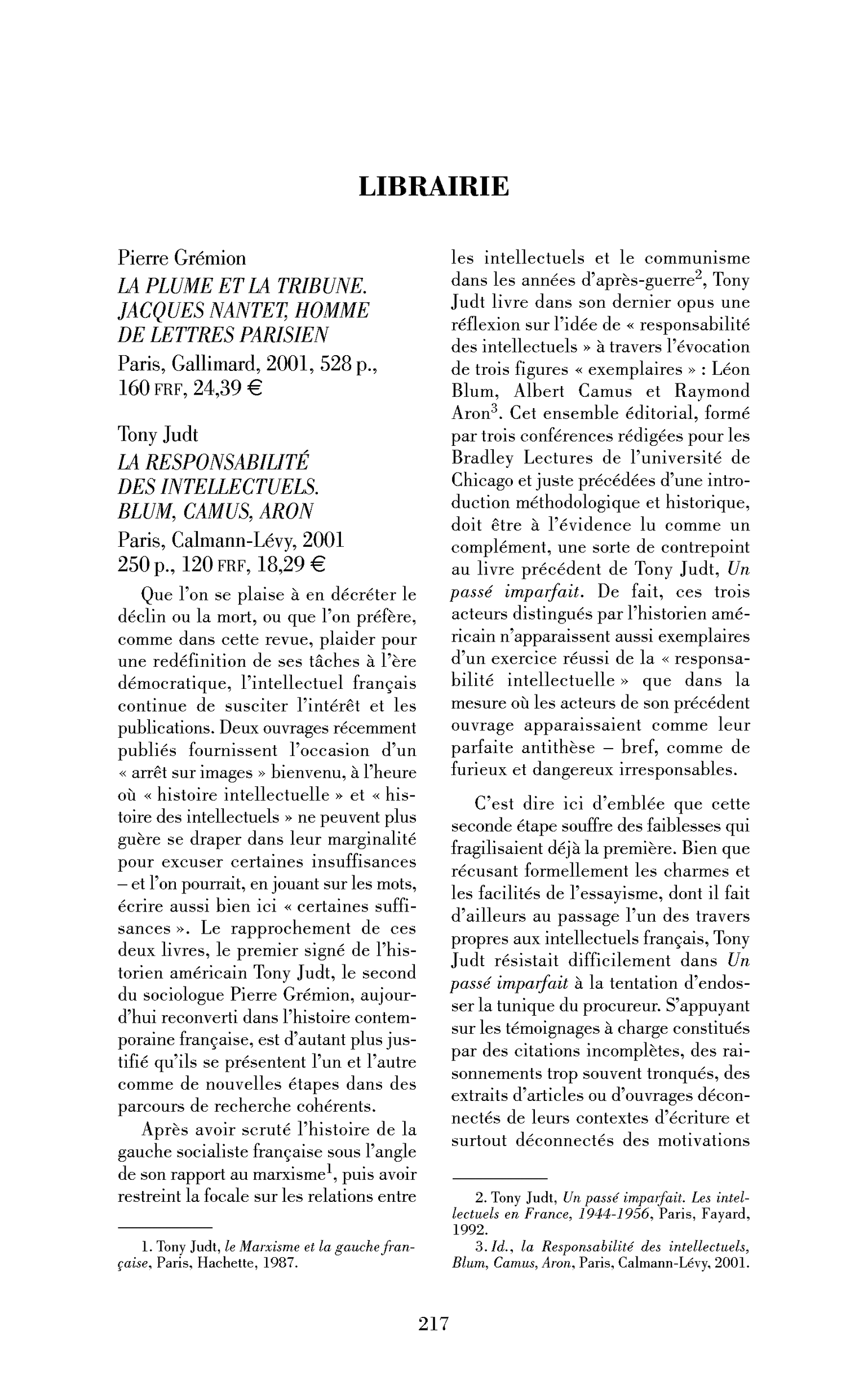 « Pierre Grémion : la Plume et la tribune. Jacques Nantet, homme de lettres parisien ; Tony Judt : la Responsabilité des intellectuels. Blum, Camus, Aron »