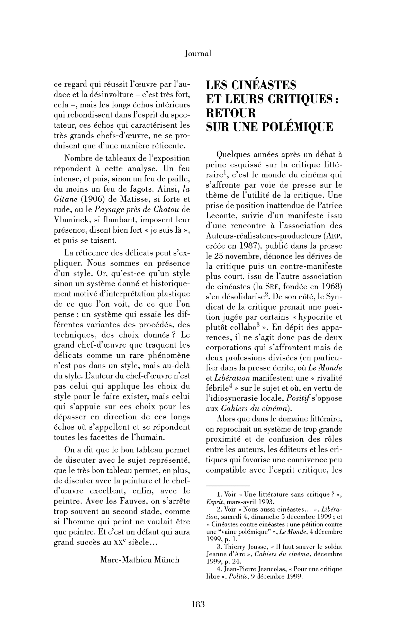 Les cinéastes et leurs critiques : retour sur une polémique