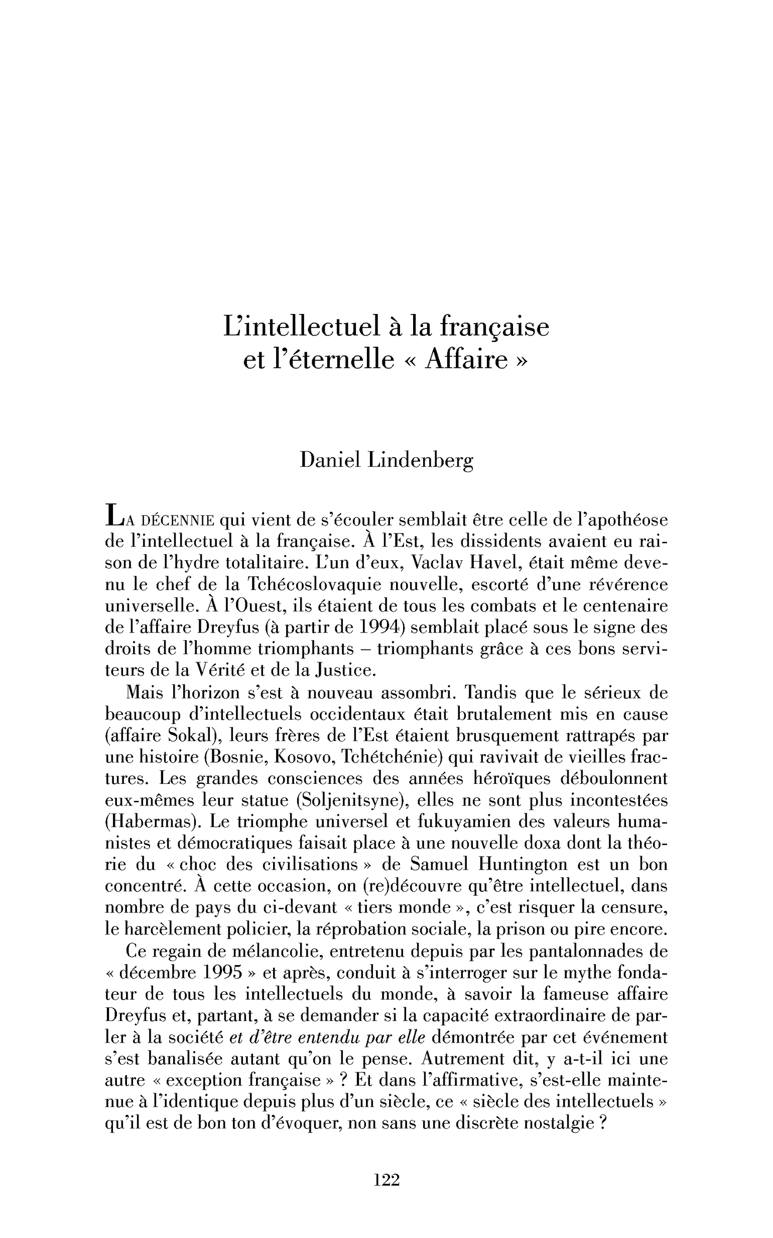 « L’intellectuel à la française et l’éternelle »« Affaire« « « 